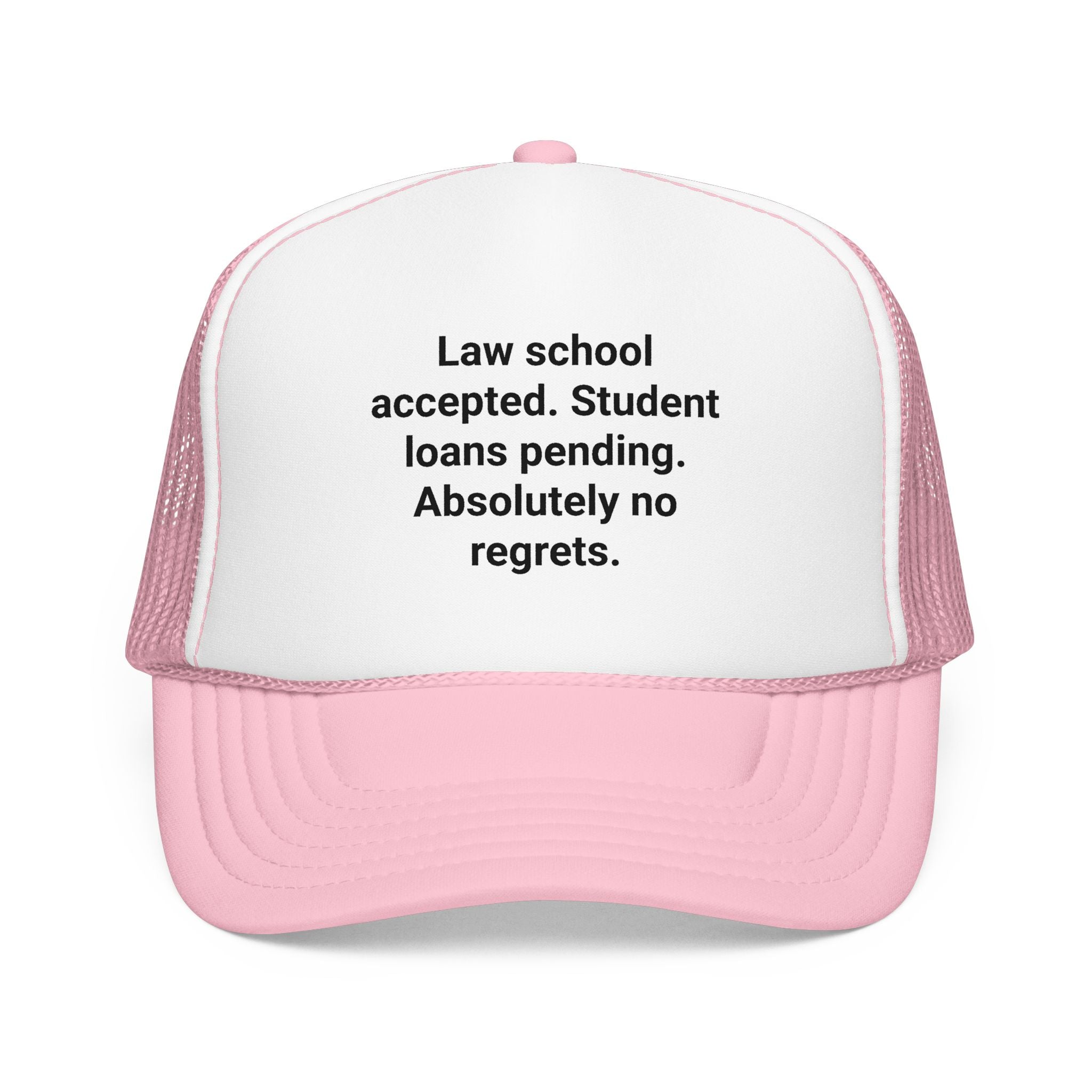 Law School Accepted No Regrets - Trucker Hat for Law Students