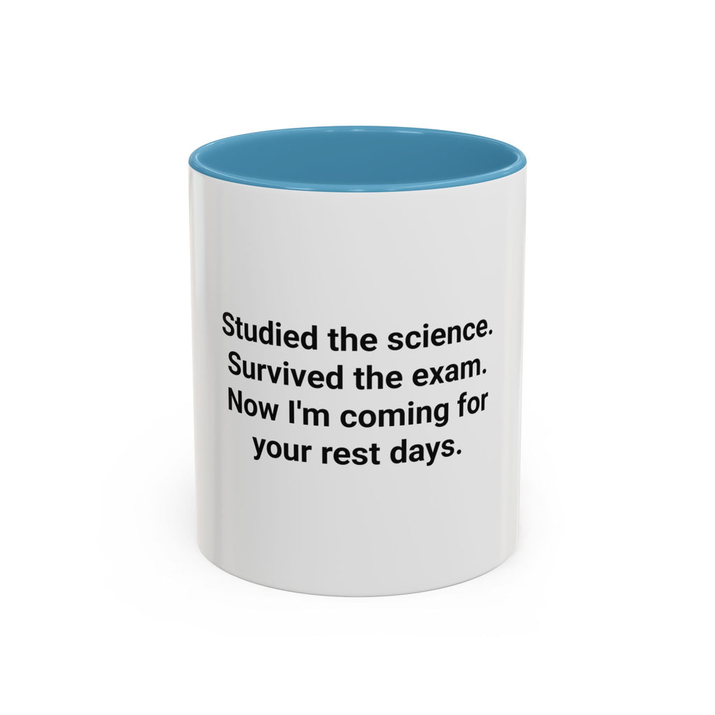 Studied the Science, Survived the Exam - Accent Mug for New Personal Trainers