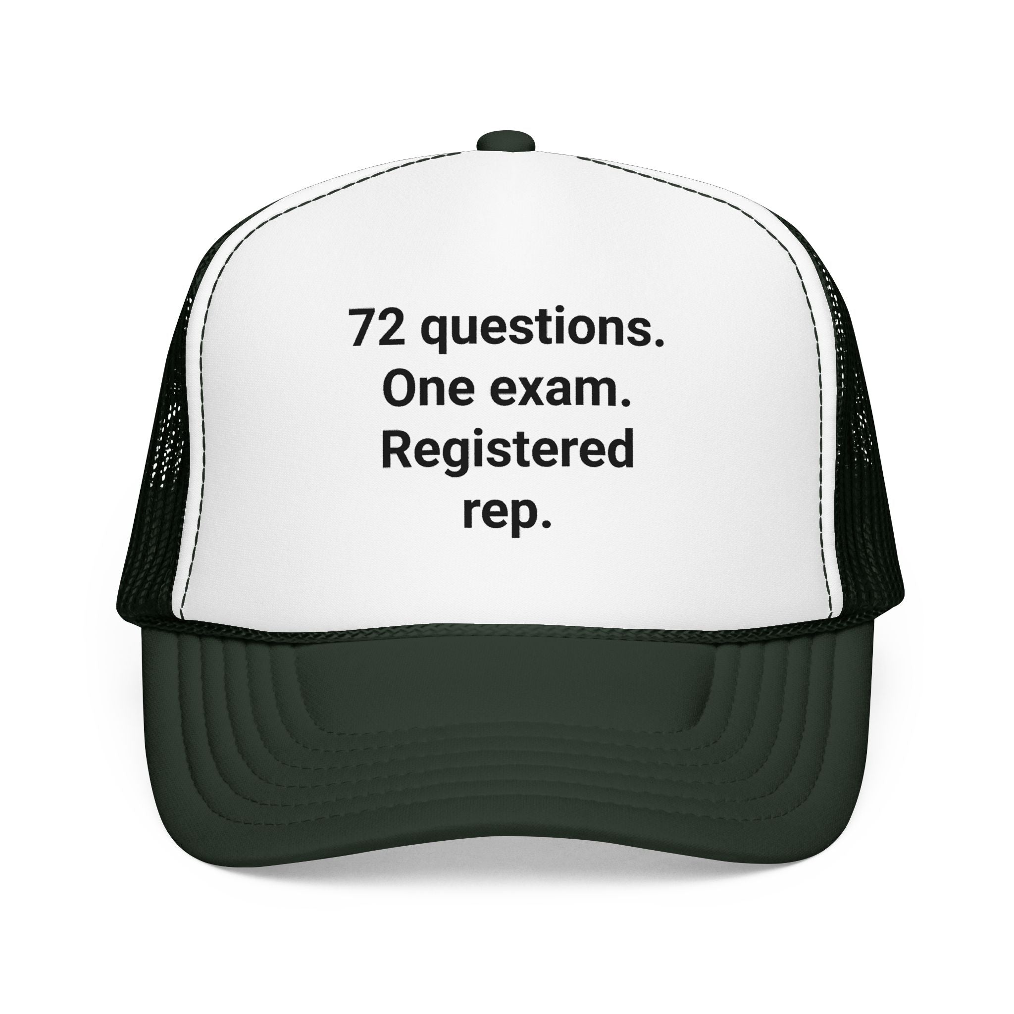 72 Questions. One Exam. Registered Rep. - Trucker Hat for Series 7