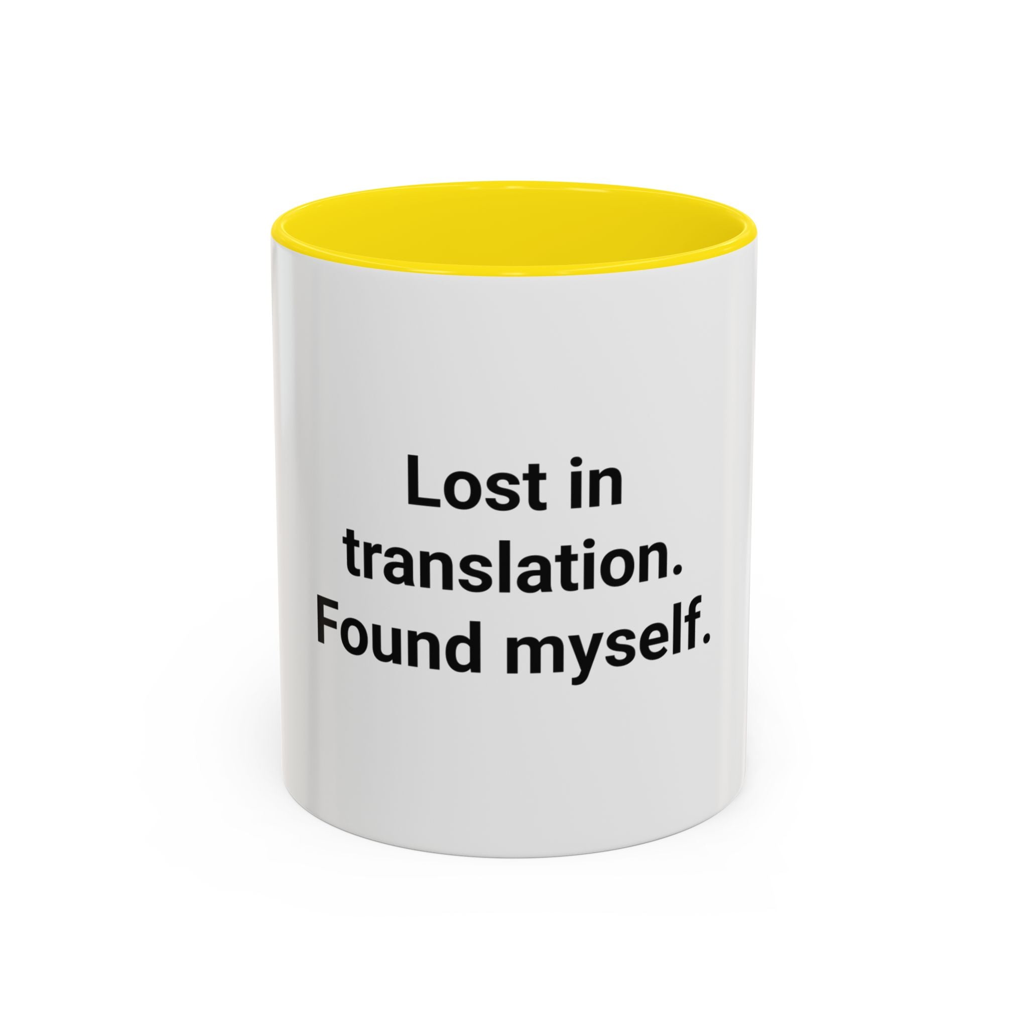 Lost in Translation. Found Myself. - Accent Mug for Solo Travelers