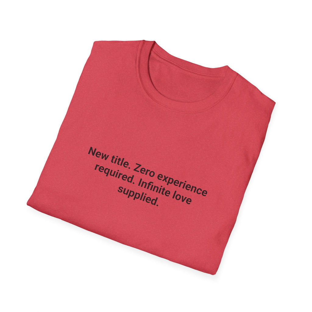 New Title Zero Experience Required - T-Shirt for New Grandparents