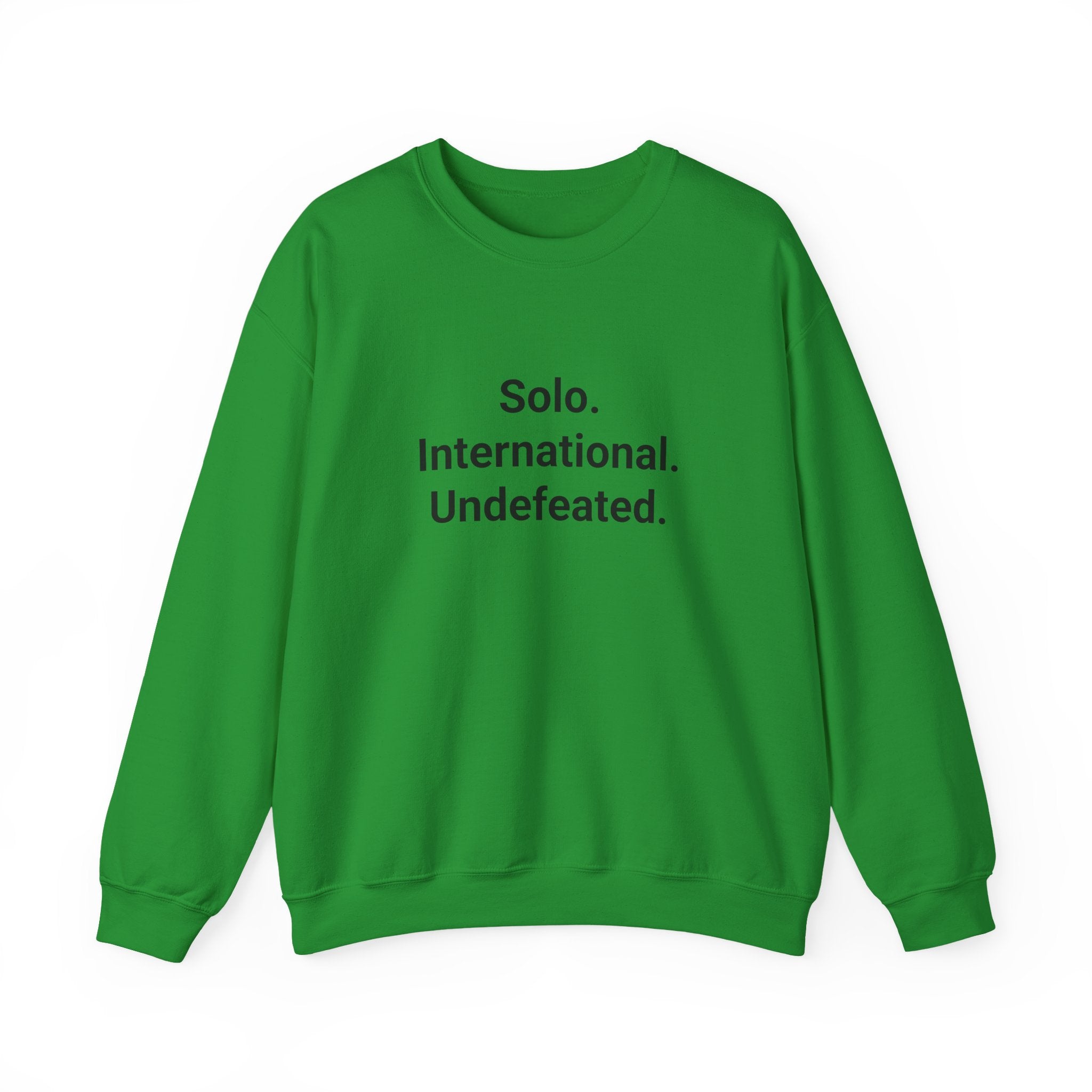 Solo. International. Undefeated. - Sweatshirt for First Solo Trip