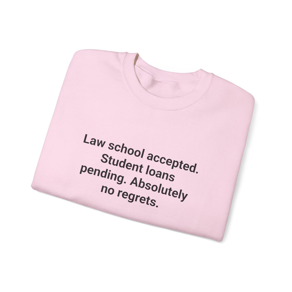 Law School Accepted Sweatshirt - Gift for New Law Students