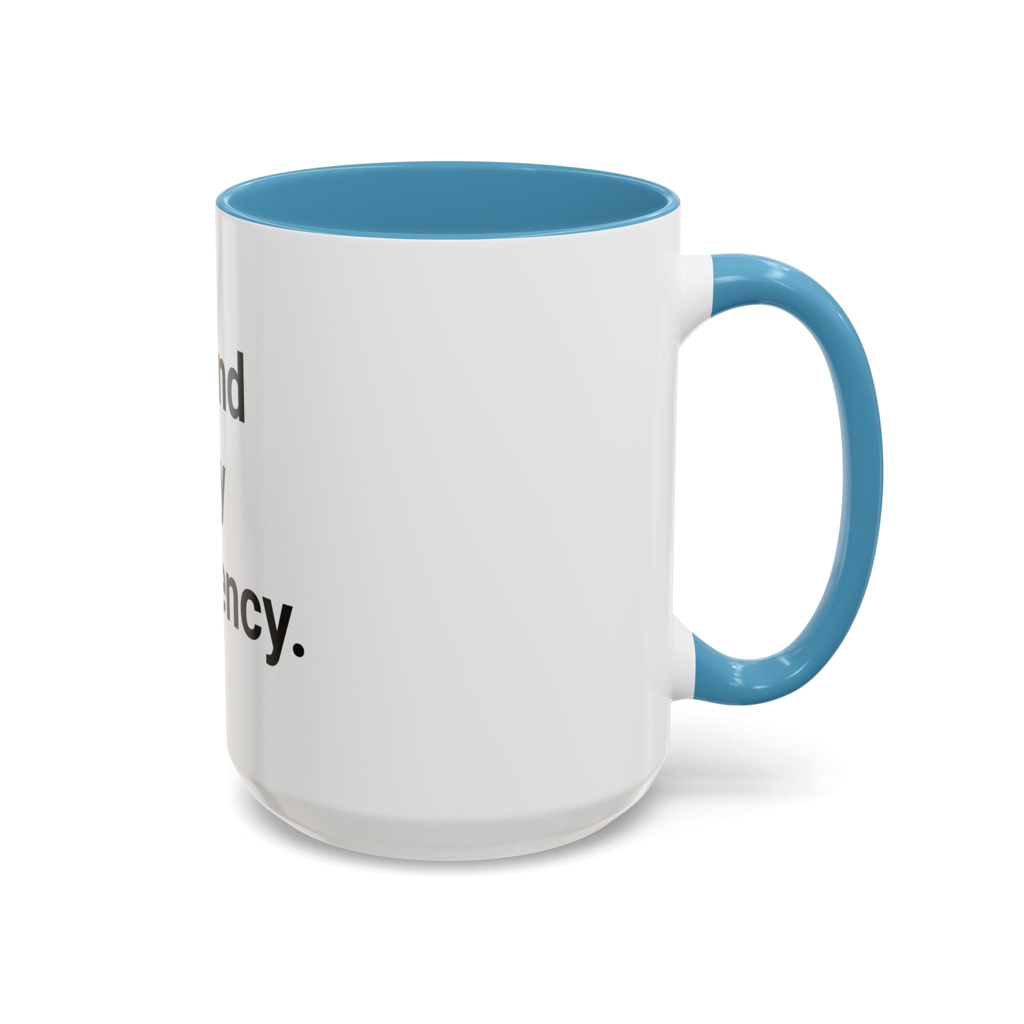 Found My Frequency - Accent Mug for Ham Radio License