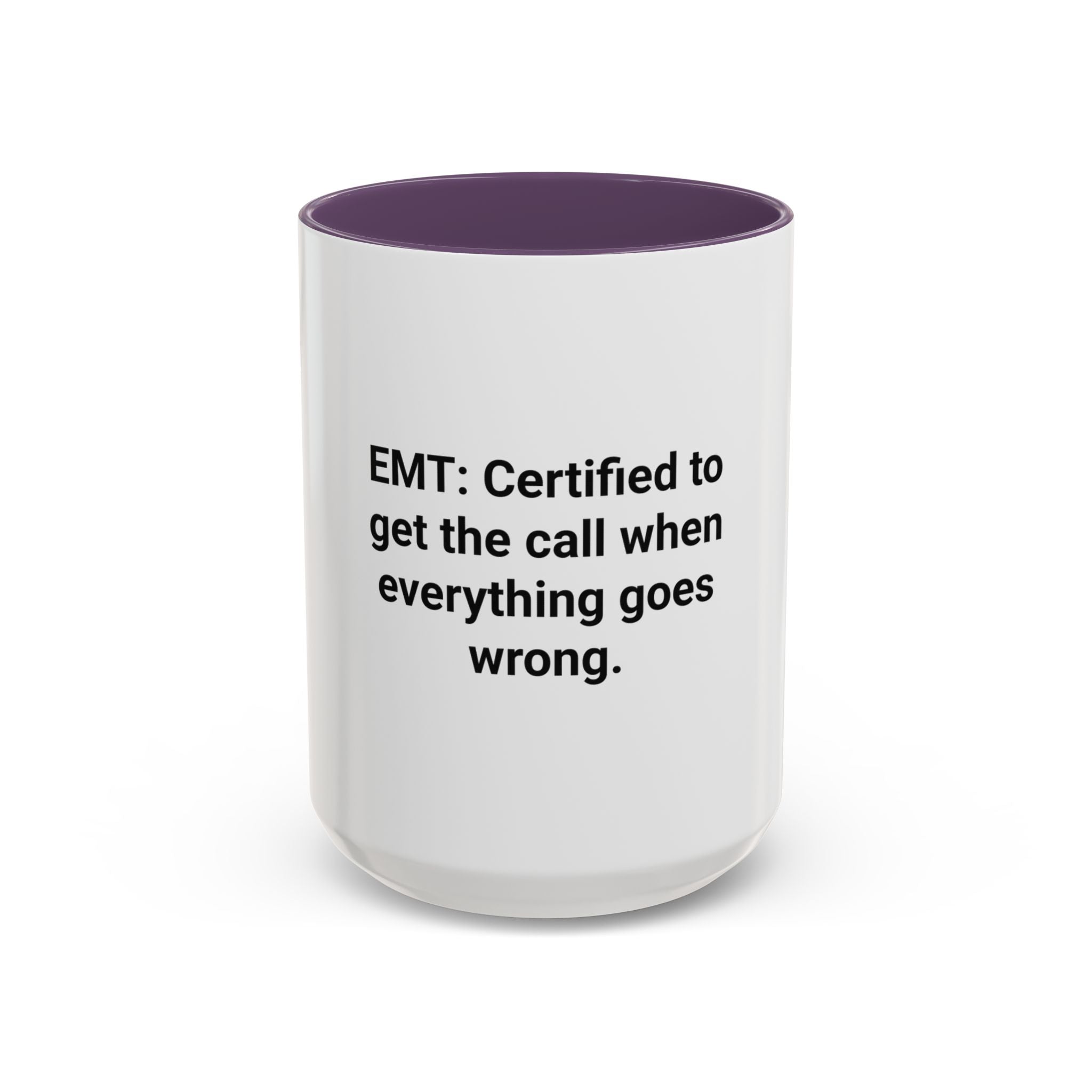 EMT Certified Mug - Accent Mug for New EMT Certification Gift