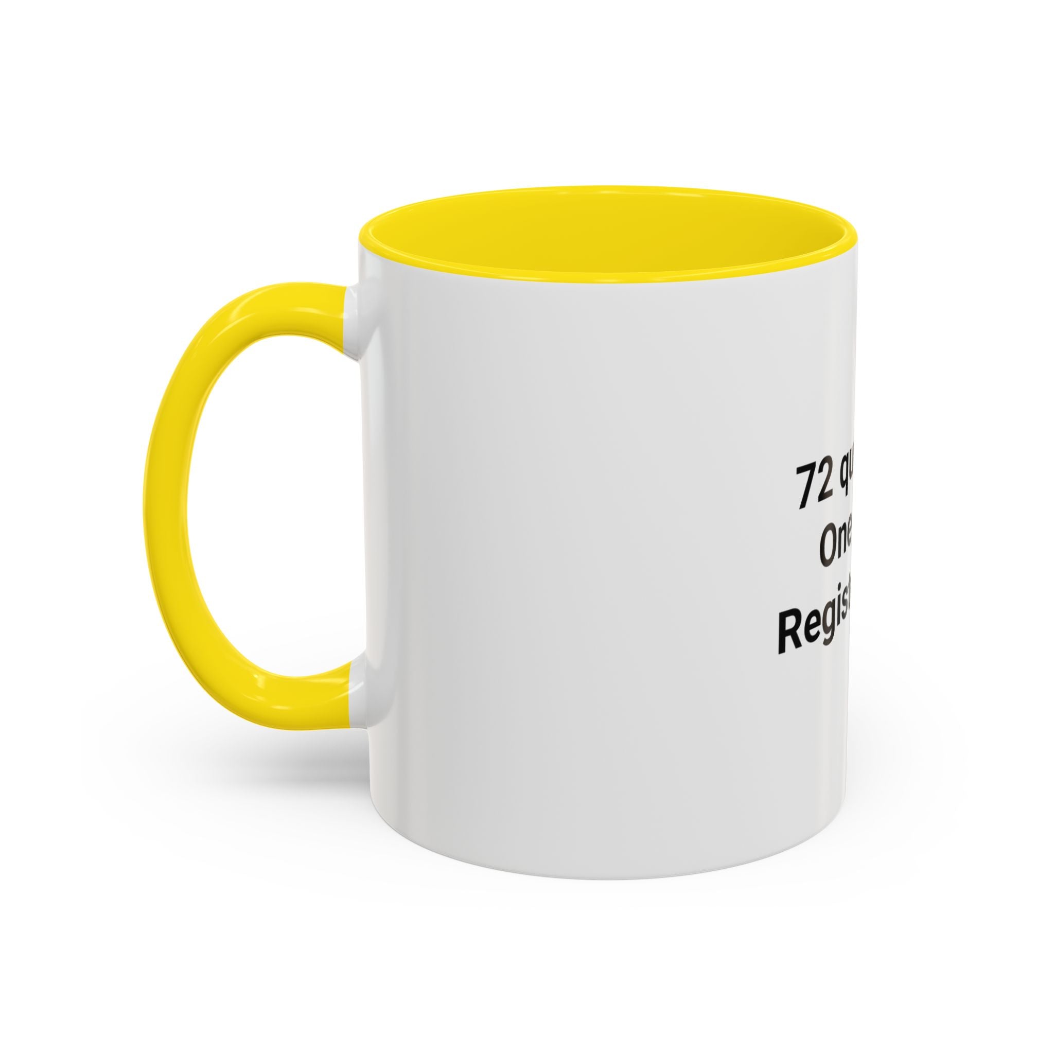 72 Questions. One Exam. Registered Rep. - Mug for Series 7