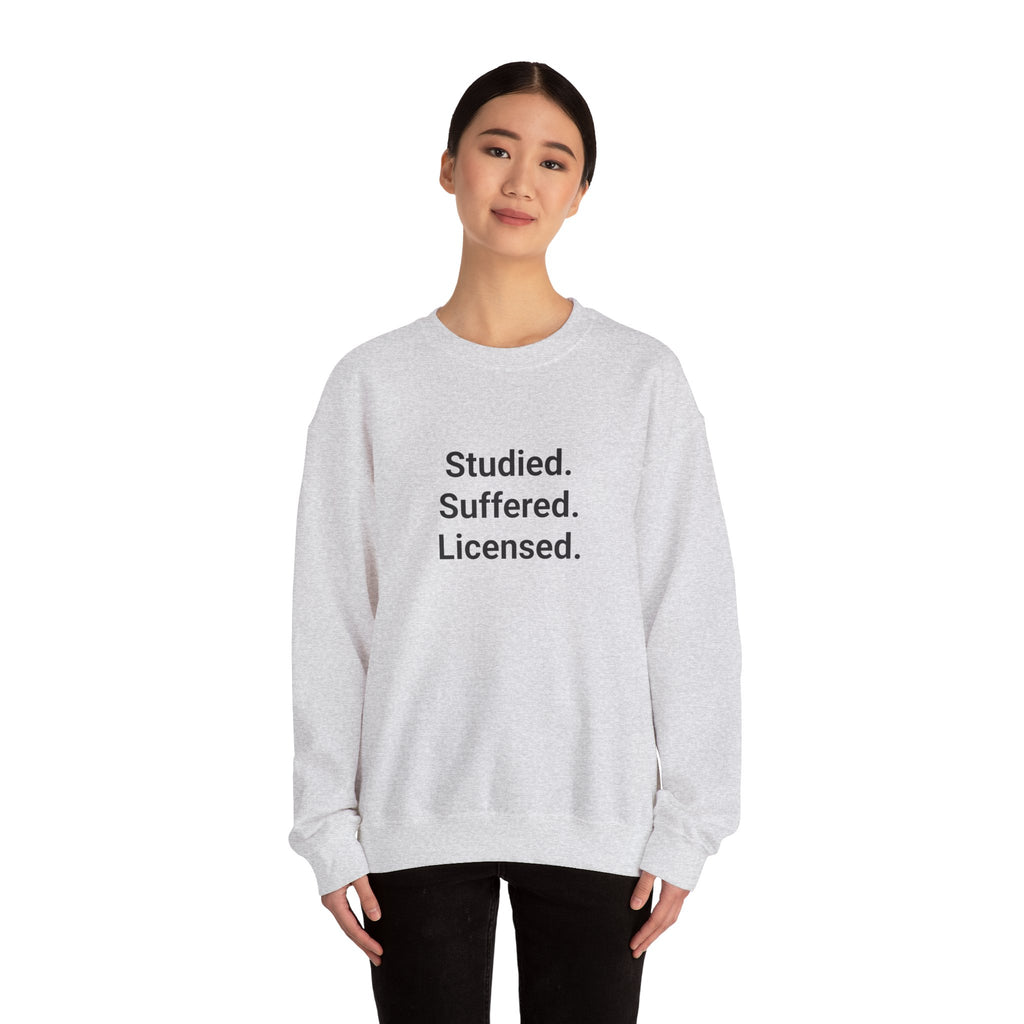 Studied. Suffered. Licensed. - Sweatshirt for Series 7 Exam Pass