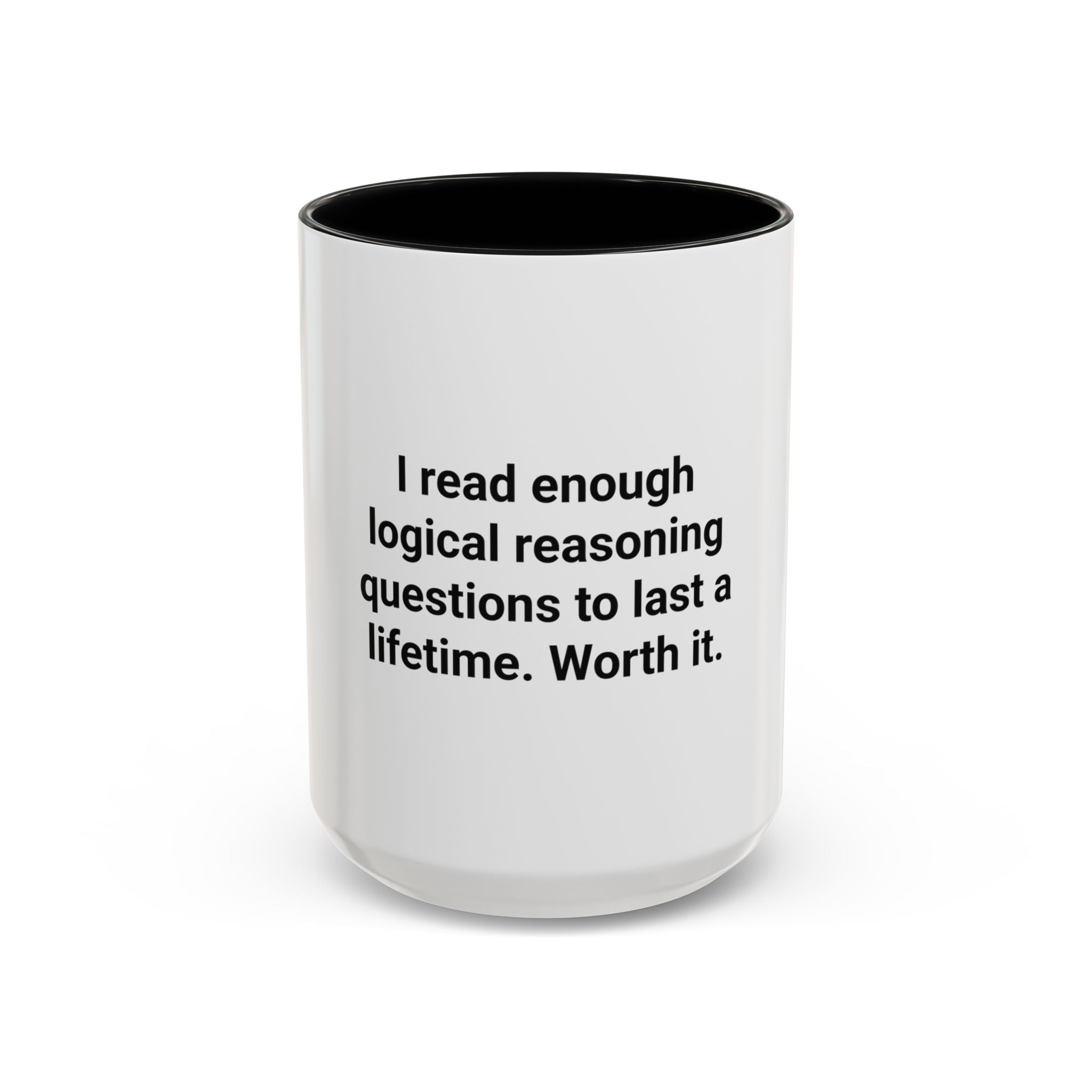 I Read Enough Logical Reasoning - Mug for New Law Students