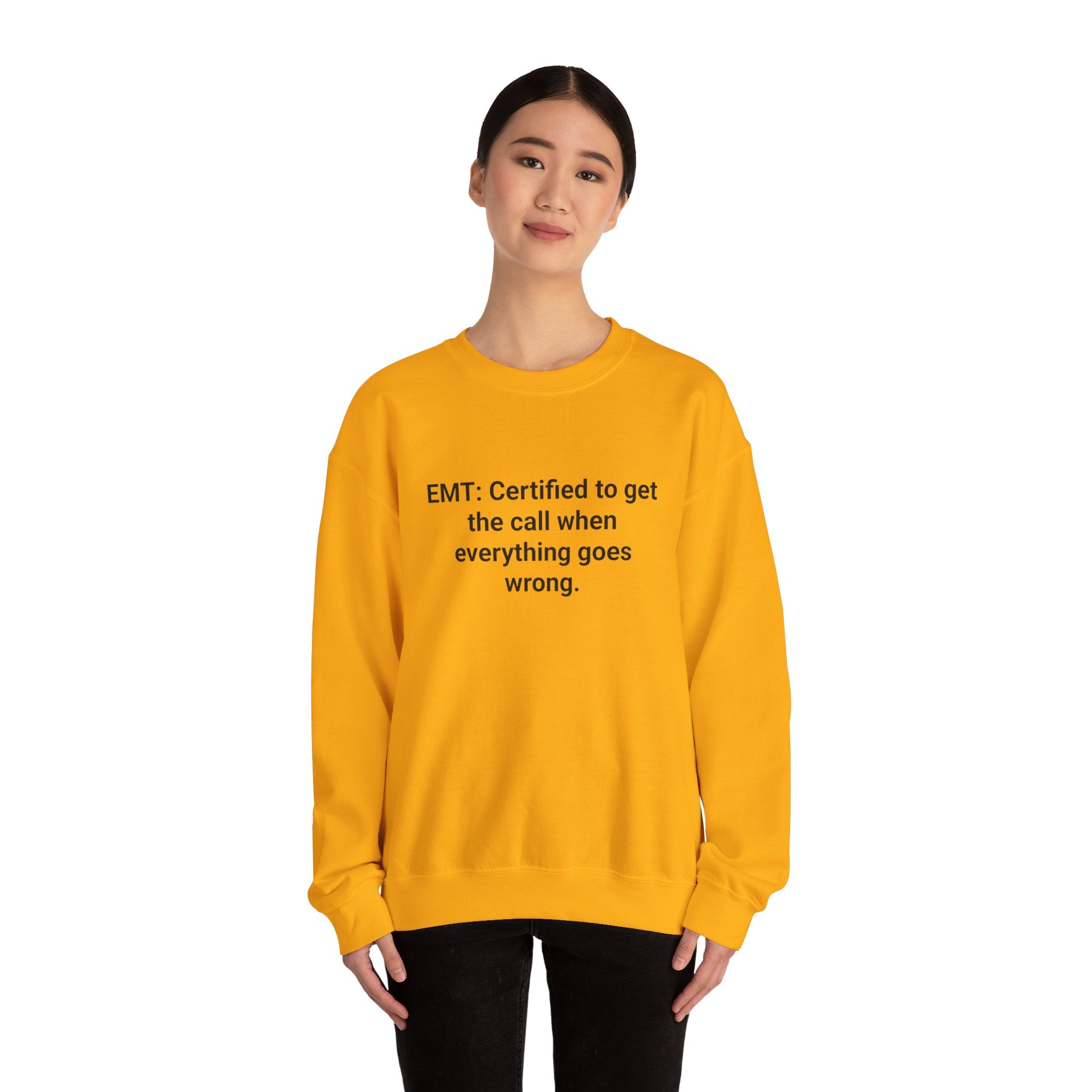 EMT Certified Sweatshirt - Gift for New EMT Certification