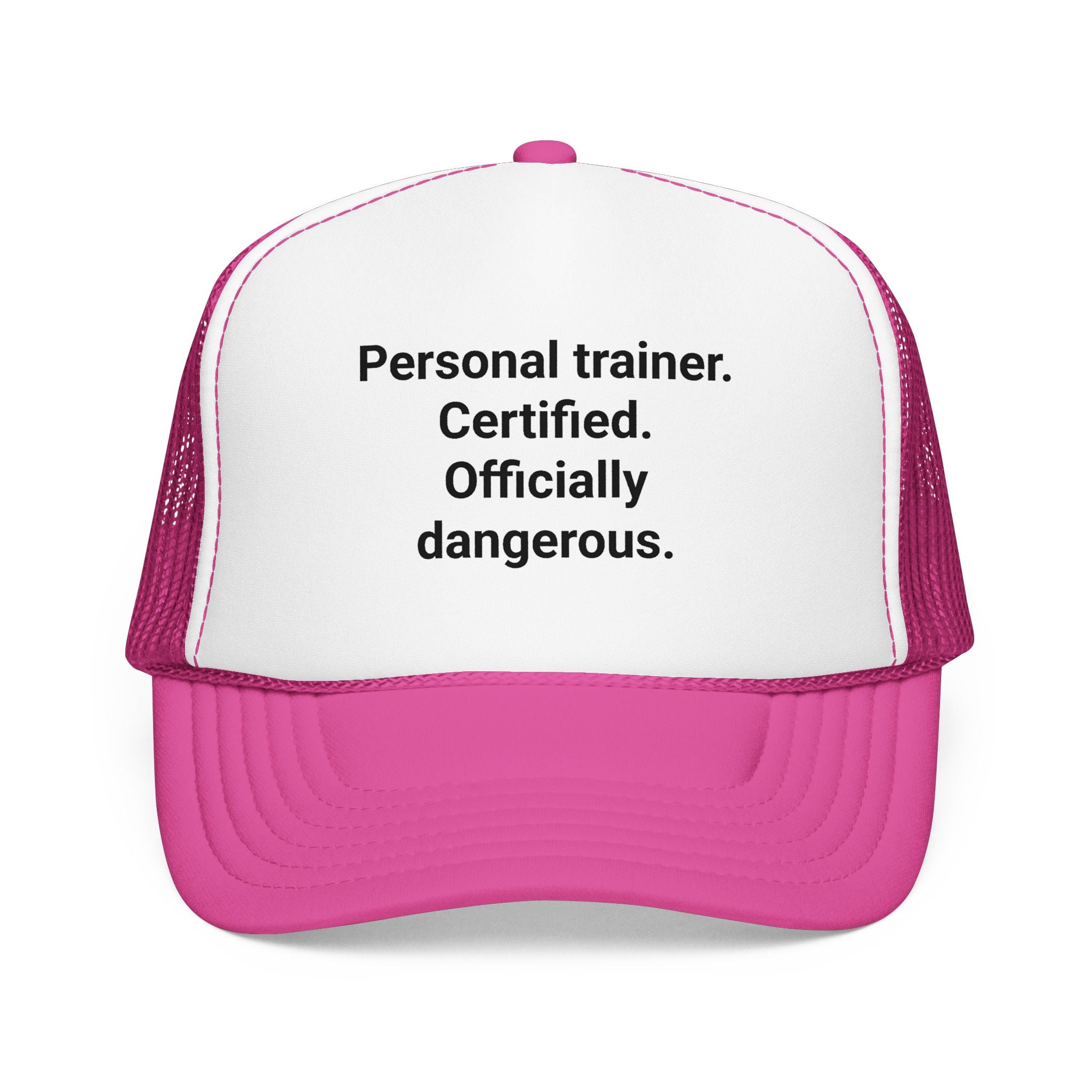 Personal Trainer Certified Officially Dangerous - Trucker Hat
