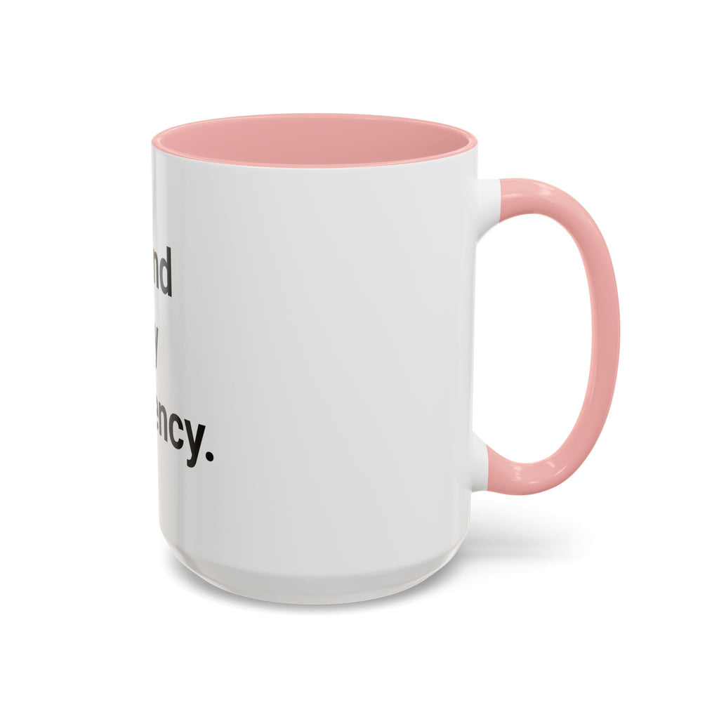 Found My Frequency - Accent Mug for Ham Radio License