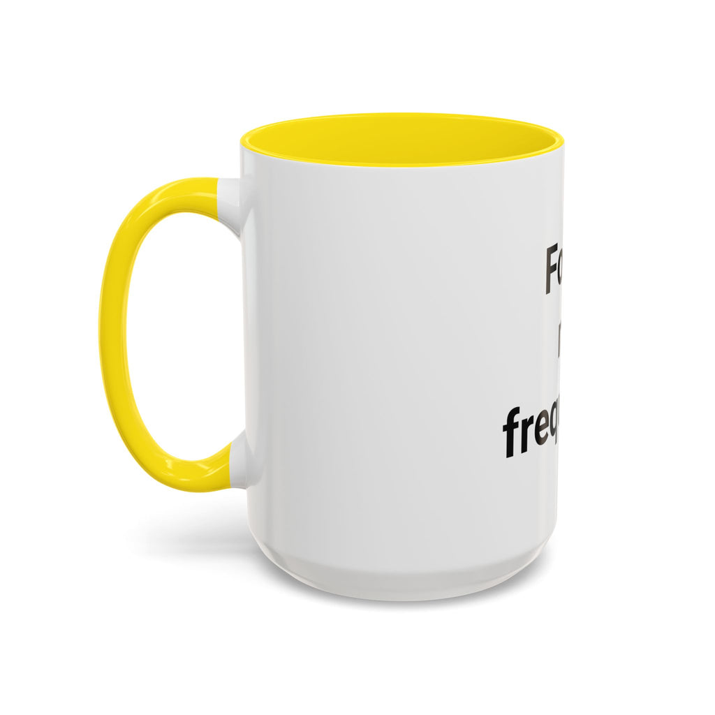 Found My Frequency - Accent Mug for Ham Radio License