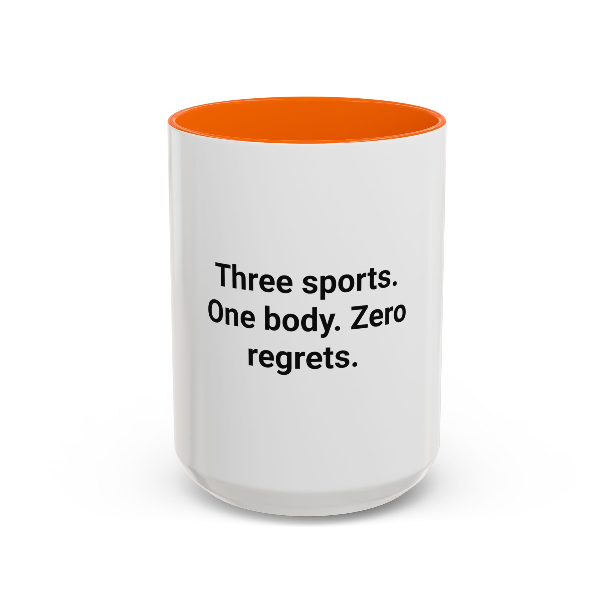 Three Sports. One Body. Zero Regrets. - Mug for First Triathlon