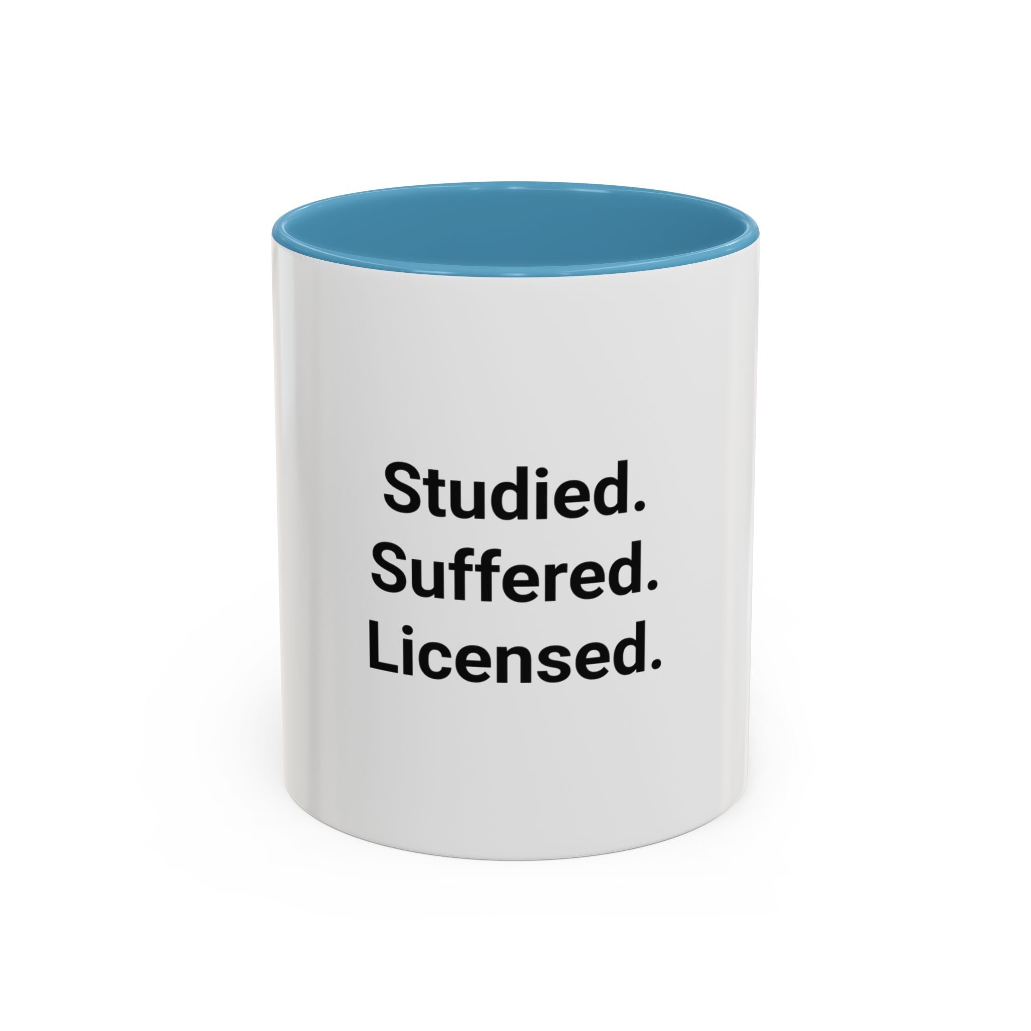 Studied. Suffered. Licensed. - Accent Mug for Series 7 Pass