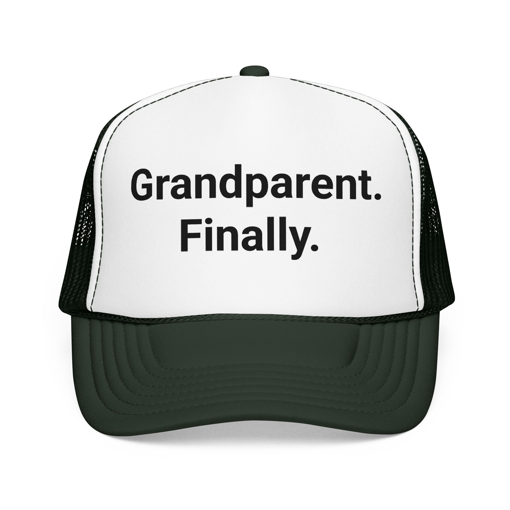 Grandparent. Finally. - Trucker Hat for New Grandparents