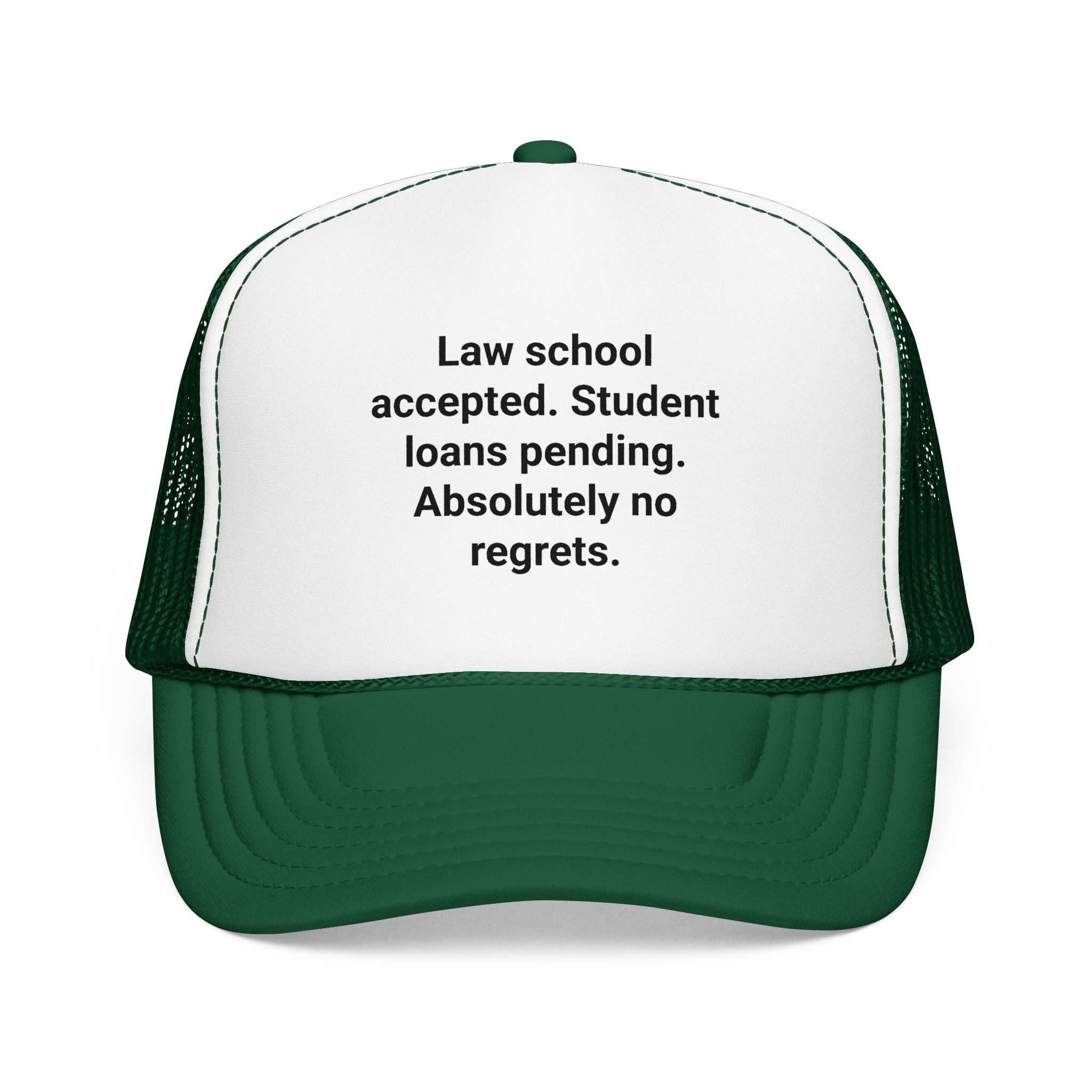 Law School Accepted No Regrets - Trucker Hat for Law Students