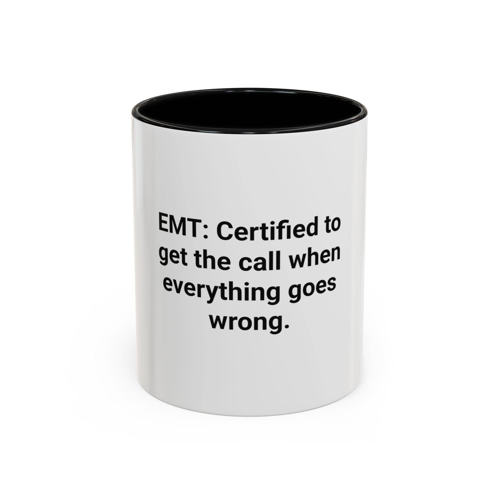 EMT Certified Mug - Accent Mug for New EMT Certification Gift