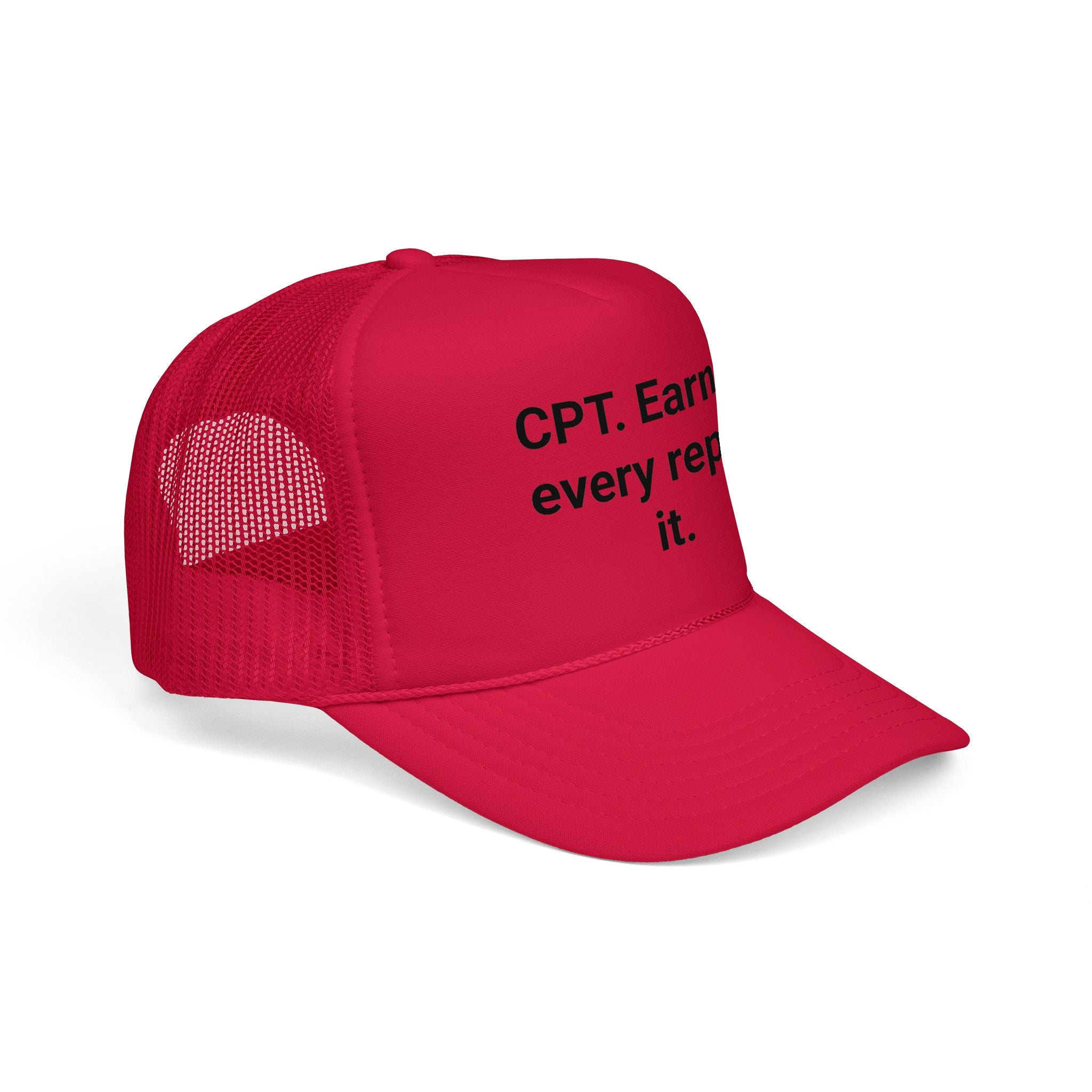CPT. Earned Every Rep of It - Trucker Hat for New Personal Trainers