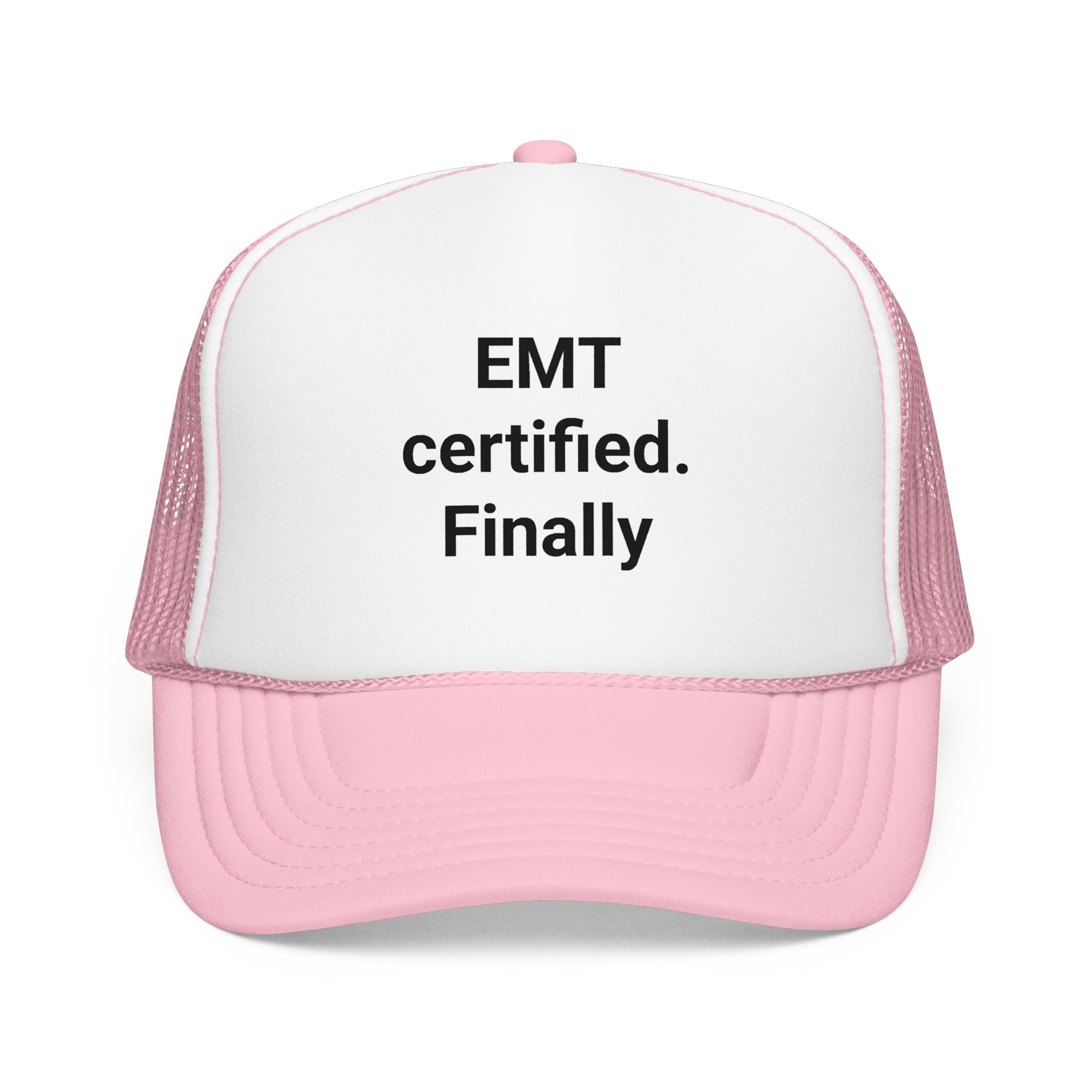 EMT Certified. Finally - Trucker Hat for New EMT Gift
