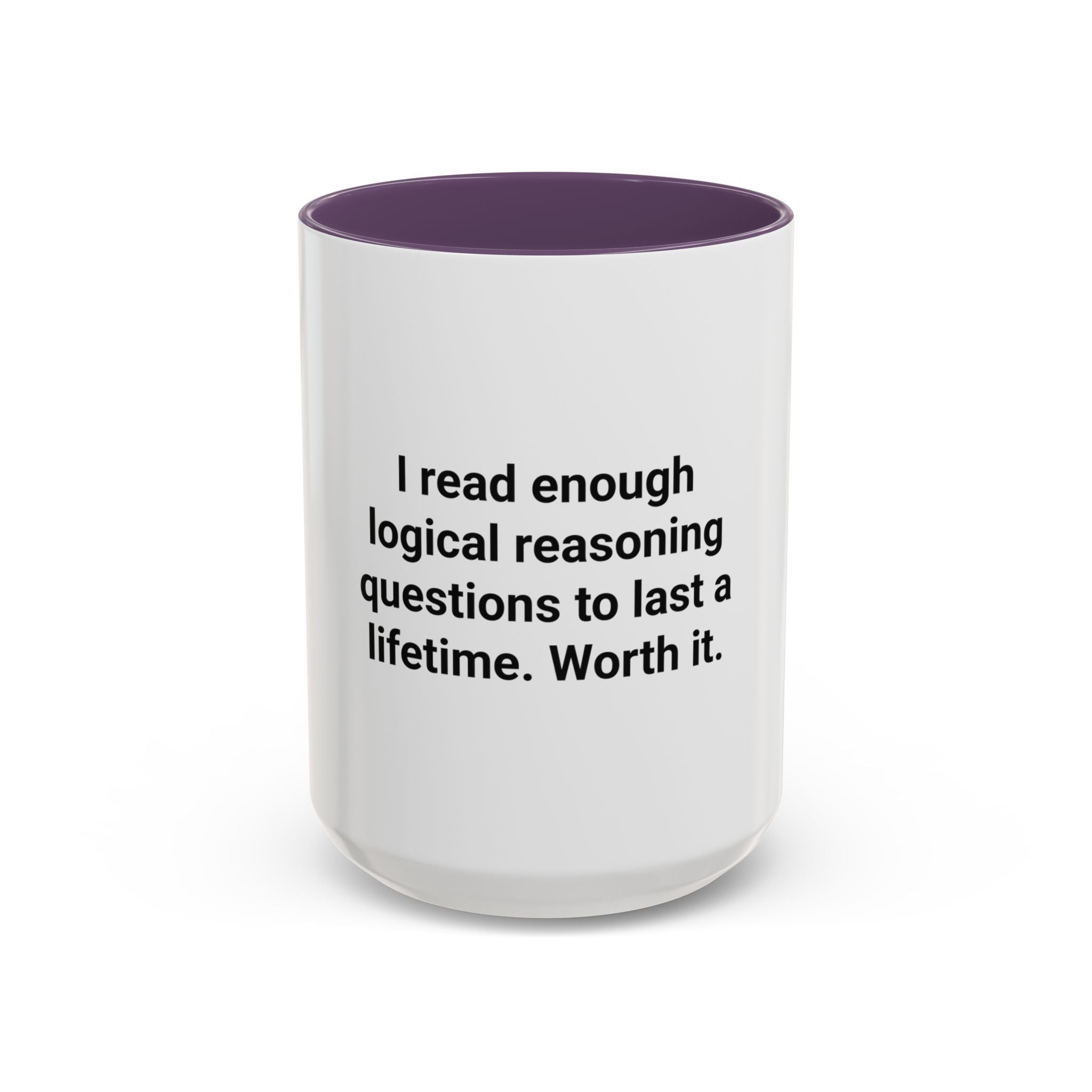 I Read Enough Logical Reasoning - Mug for New Law Students