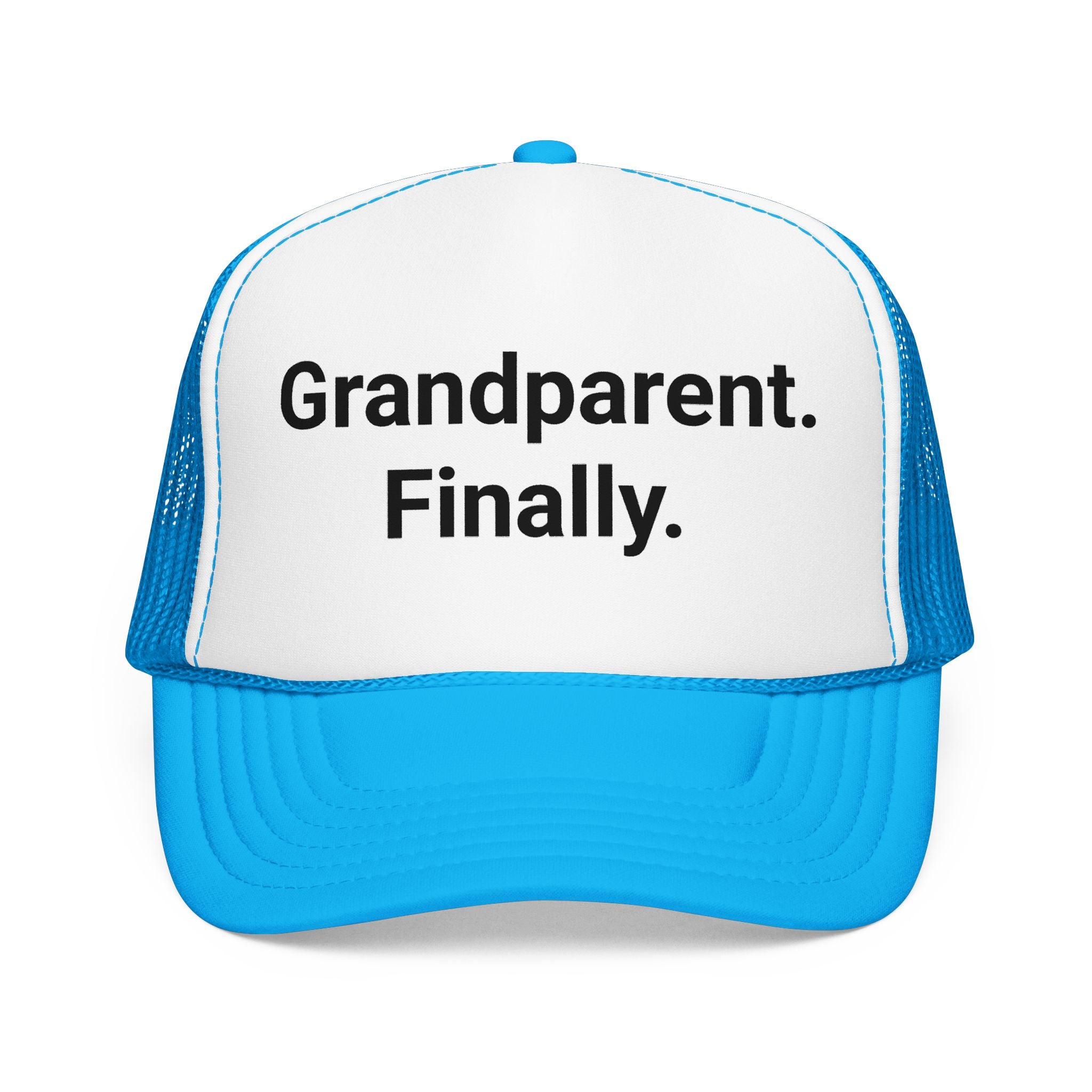 Grandparent. Finally. - Trucker Hat for New Grandparents