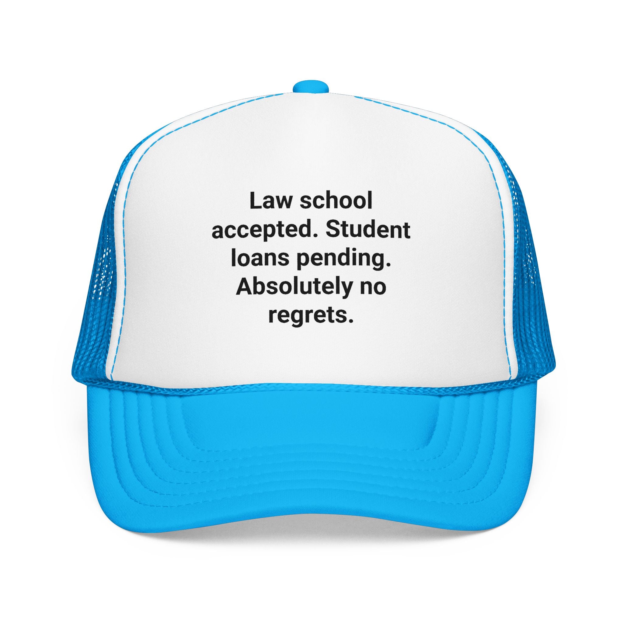 Law School Accepted No Regrets - Trucker Hat for Law Students
