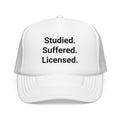 Studied. Suffered. Licensed. - Trucker Hat for Series 7 Exam