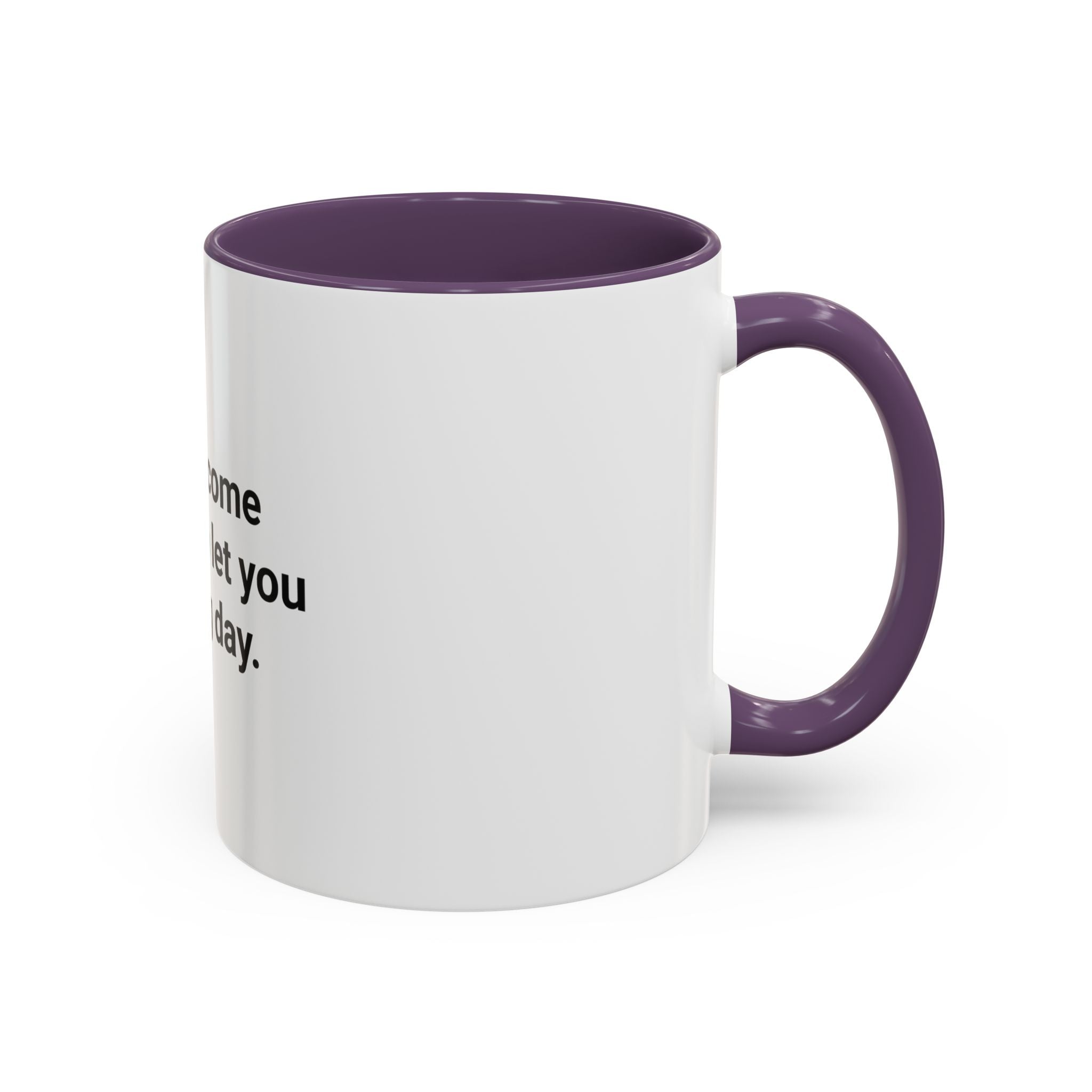 I Didn't Come This Far to Let You Skip Leg Day - Accent Mug for New Personal Trainers