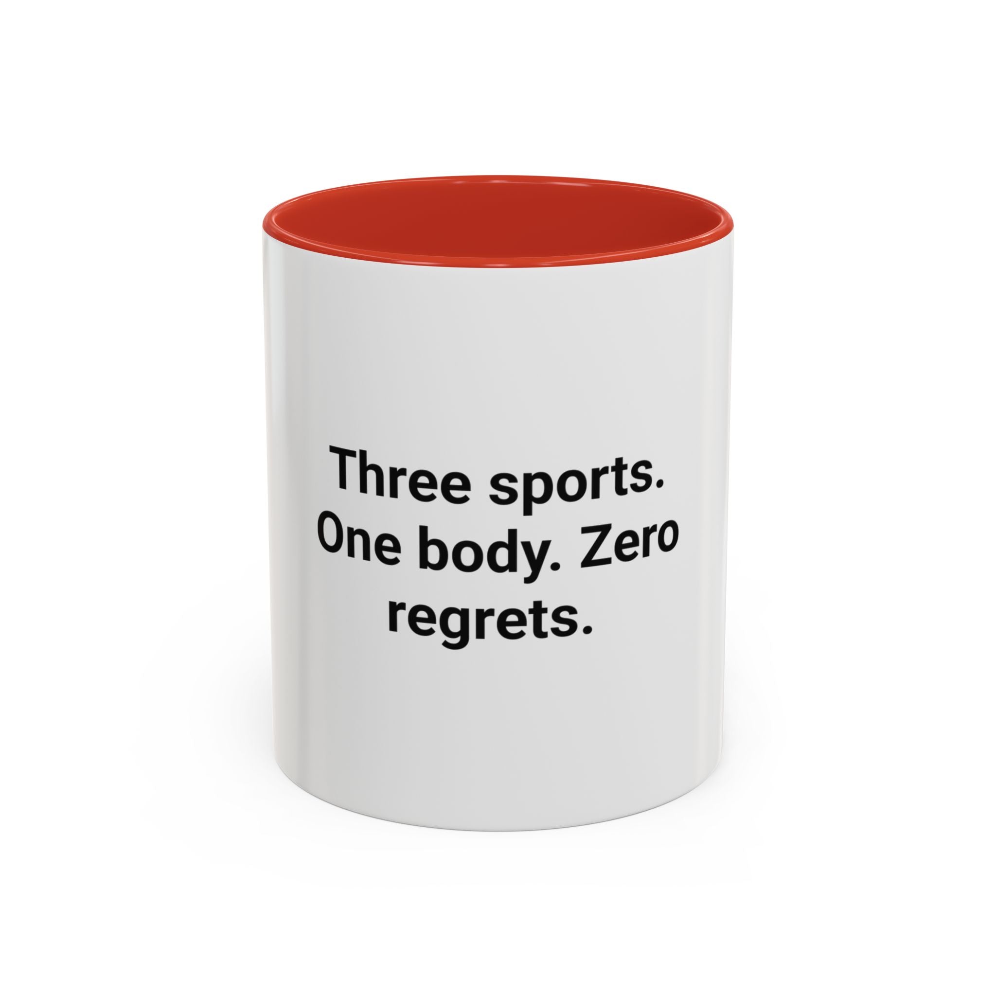 Three Sports. One Body. Zero Regrets. - Mug for First Triathlon