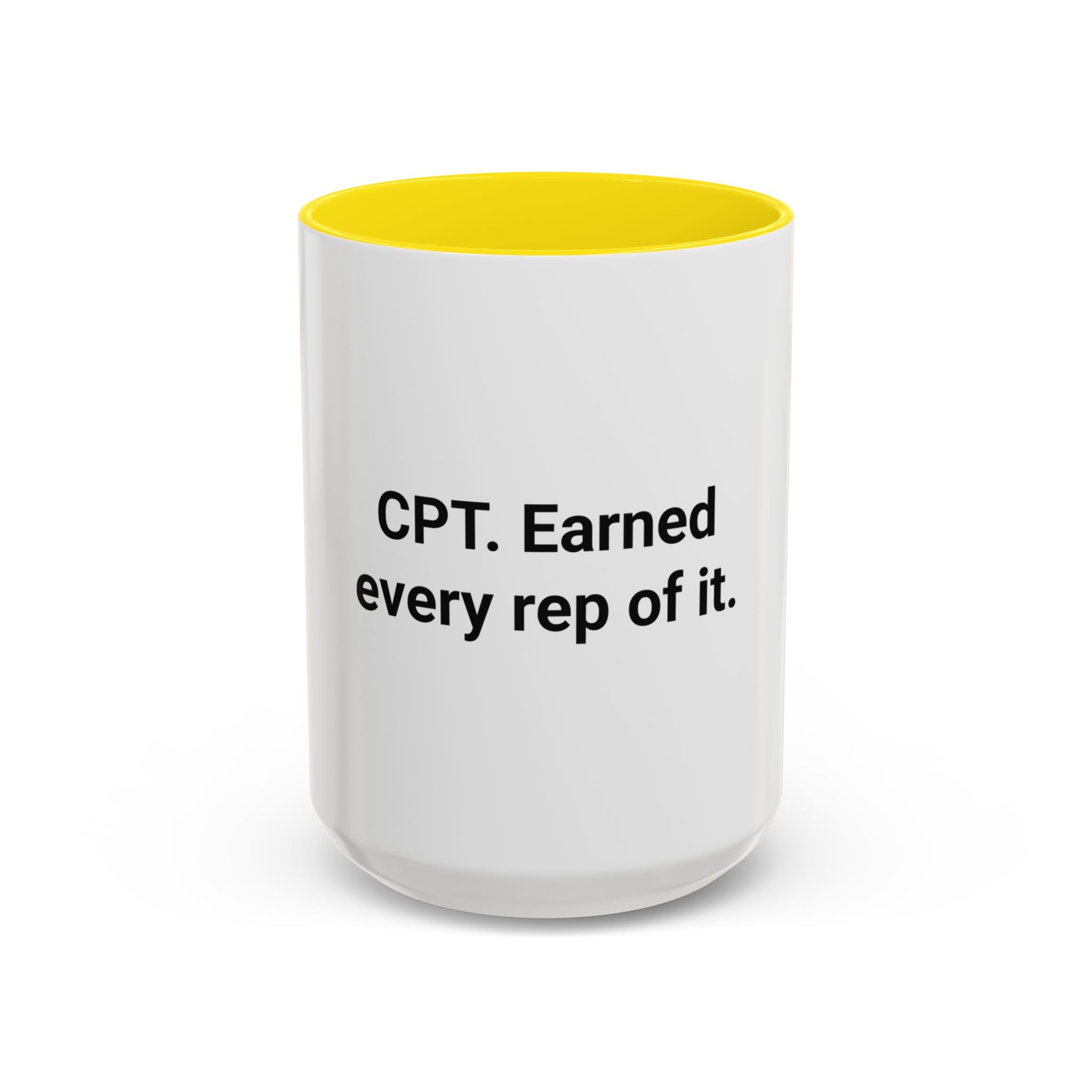 CPT. Earned Every Rep of It. - Accent Mug for New Personal Trainers