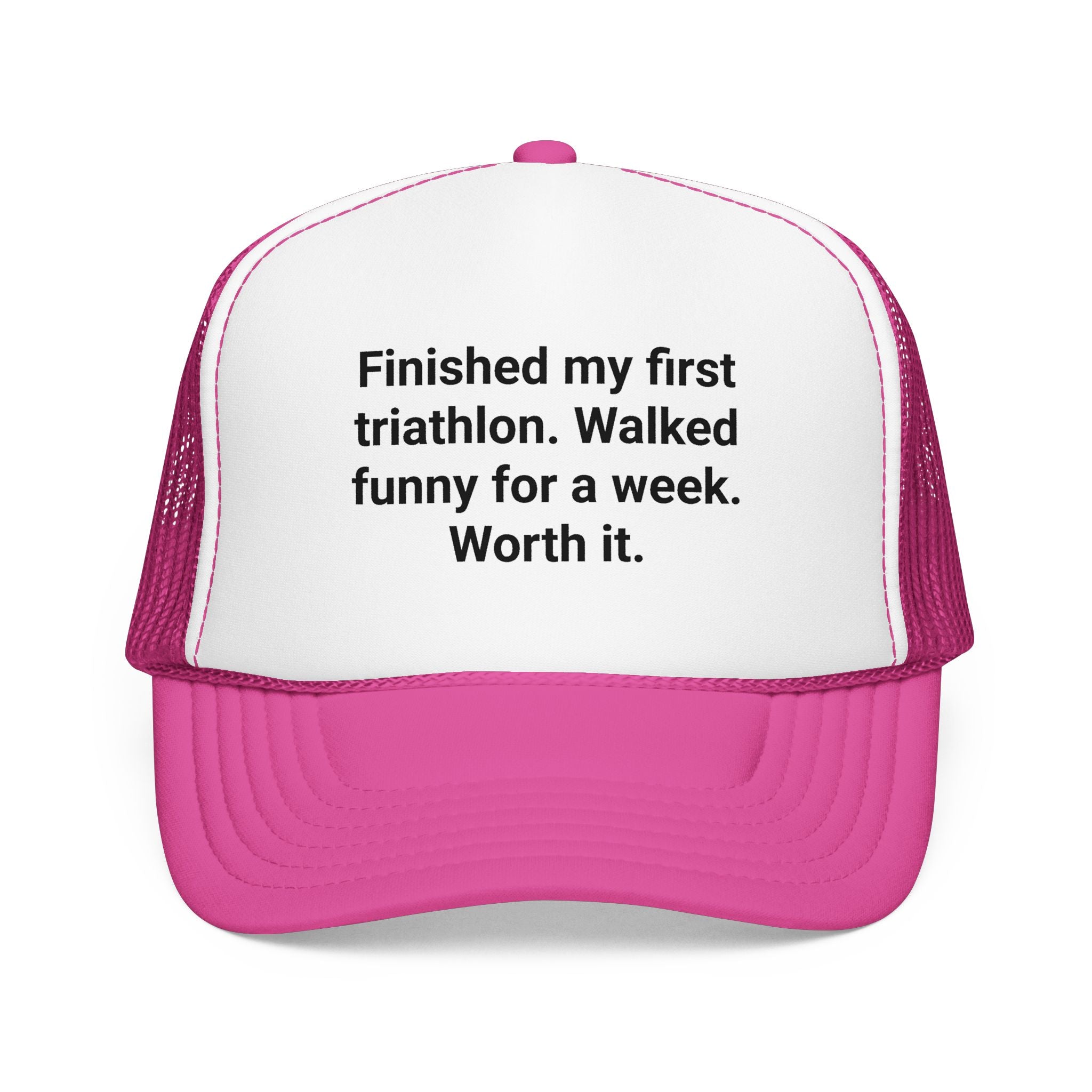Finished My First Triathlon, Walked Funny for a Week - Trucker Hat for First-Time Triathletes