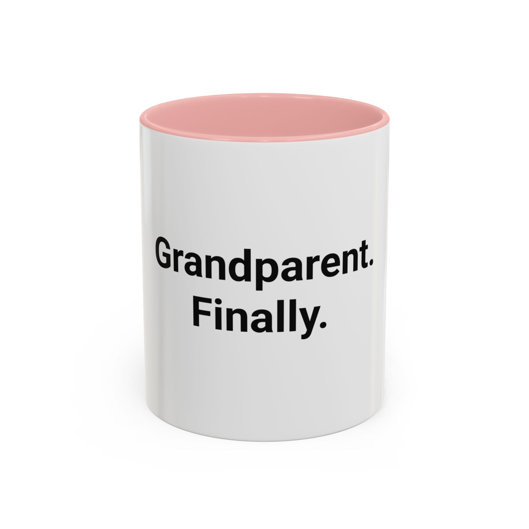 Grandparent. Finally. - Accent Mug for New Grandparents