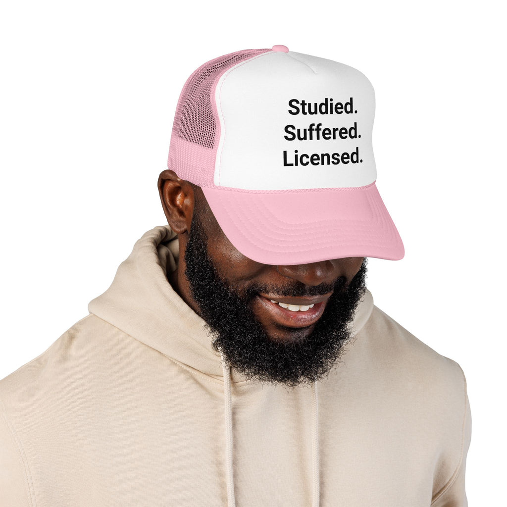 Studied. Suffered. Licensed. - Trucker Hat for Series 7 Exam