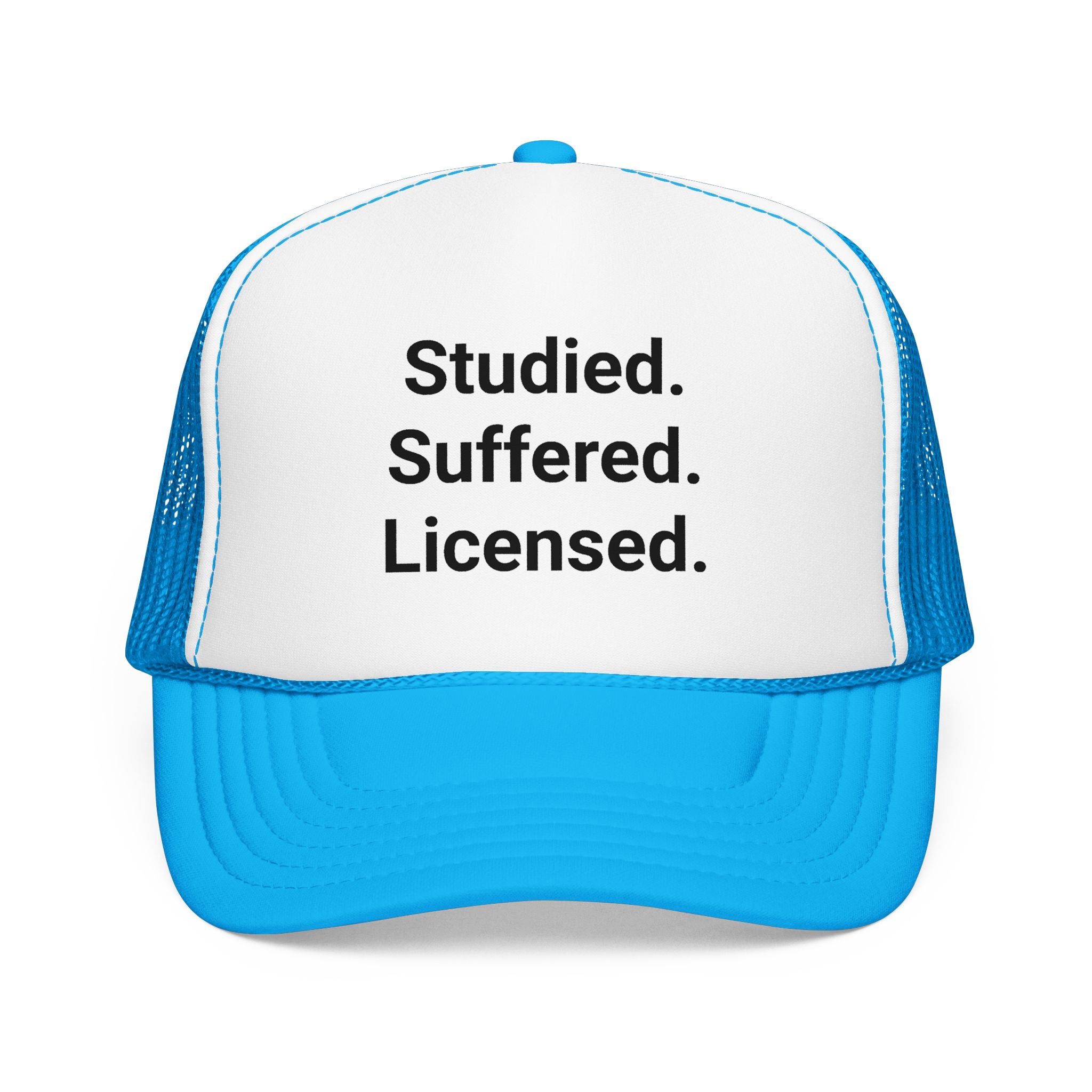 Studied. Suffered. Licensed. - Trucker Hat for Series 7 Exam