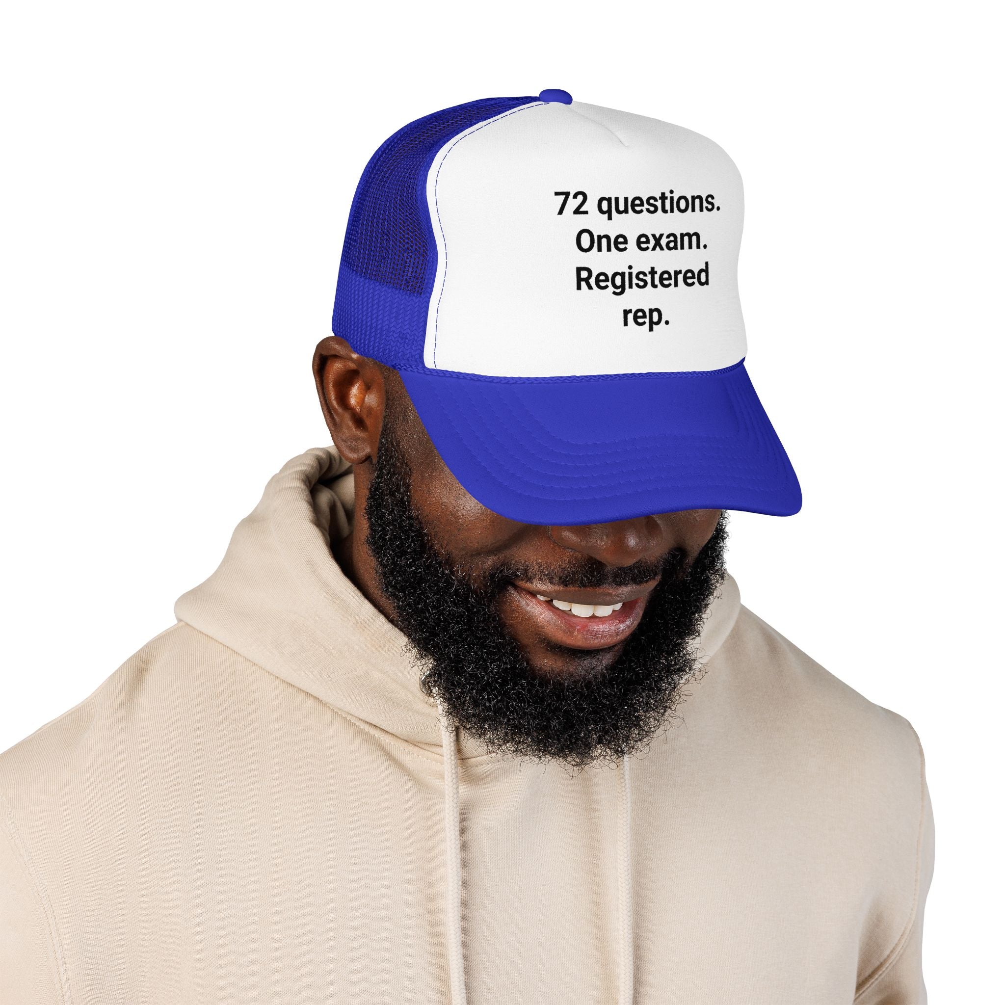 72 Questions. One Exam. Registered Rep. - Trucker Hat for Series 7