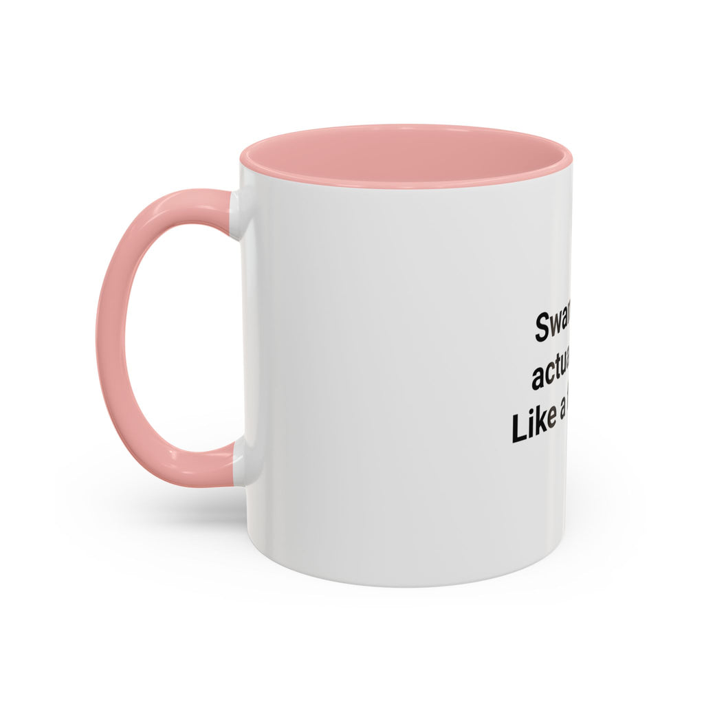 Swam. In the Actual Ocean. Like a Feral Seal. - Accent Mug