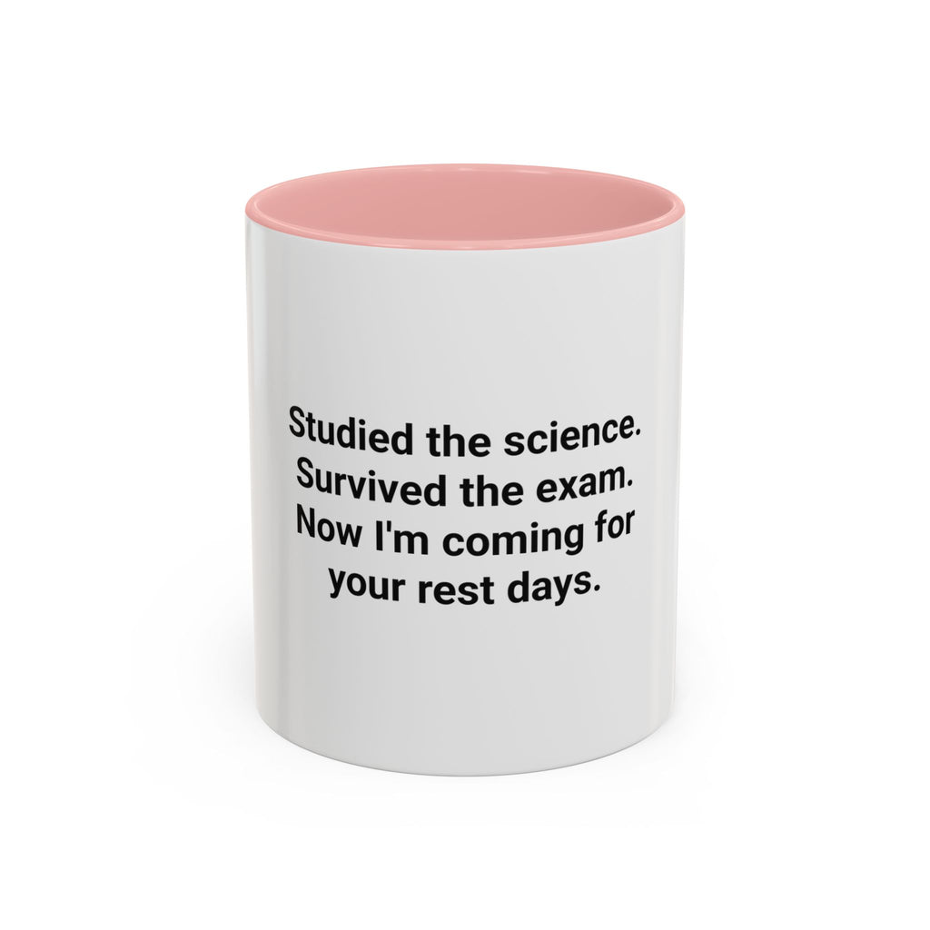 Studied the Science, Survived the Exam - Accent Mug for New Personal Trainers