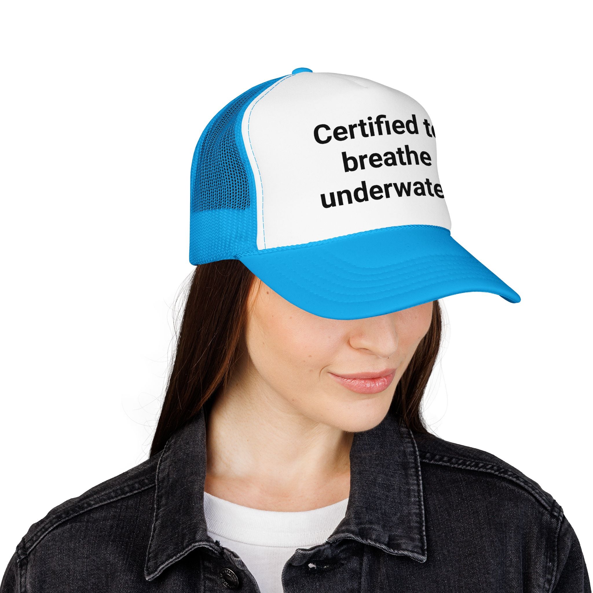 Certified to Breathe Underwater - Trucker Hat for Scuba Divers