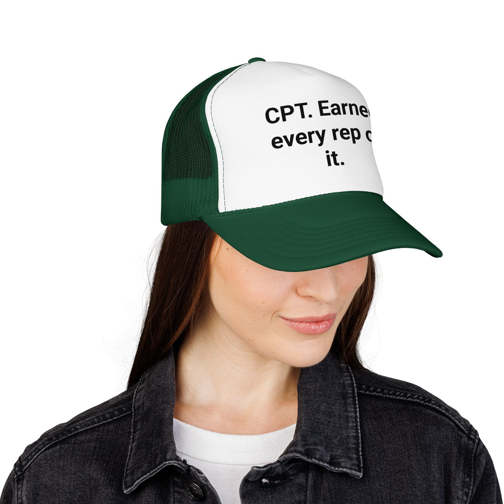 CPT. Earned Every Rep of It - Trucker Hat for New Personal Trainers
