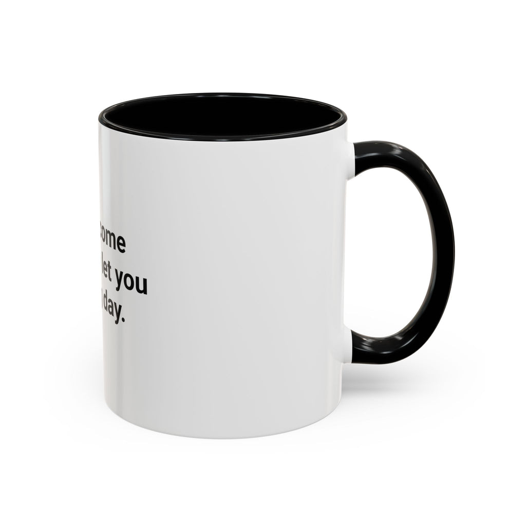 I Didn't Come This Far to Let You Skip Leg Day - Accent Mug for New Personal Trainers