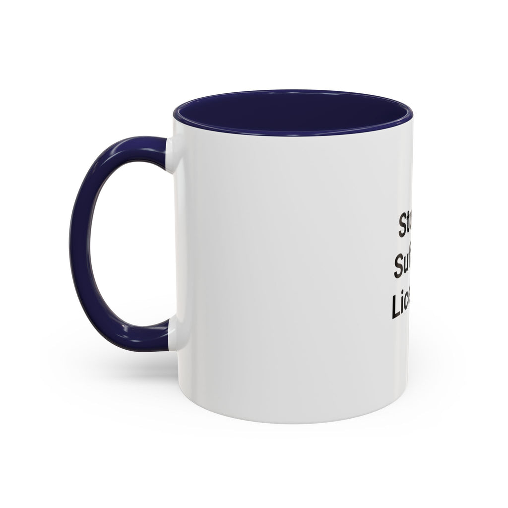 Studied. Suffered. Licensed. - Accent Mug for Series 7 Pass