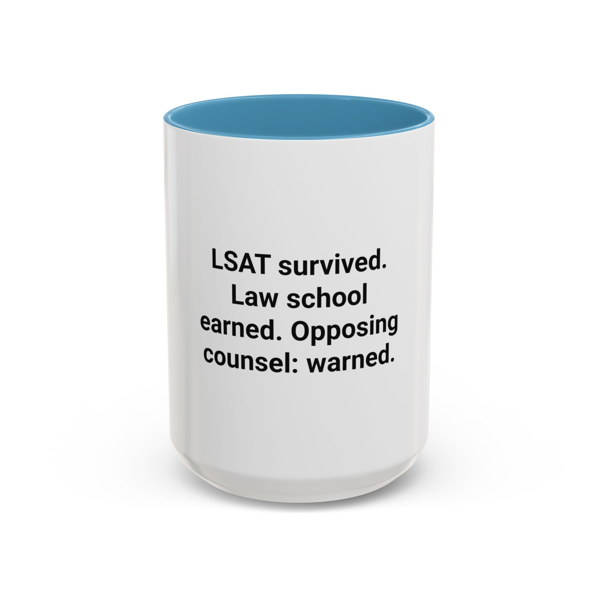 LSAT Survived Law School Earned - Accent Mug for New Law Students