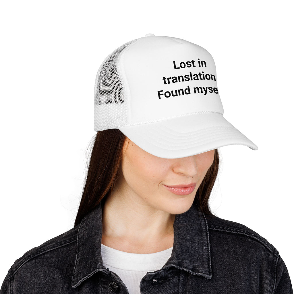 Lost in Translation. Found Myself. - Trucker Hat for Solo Travelers