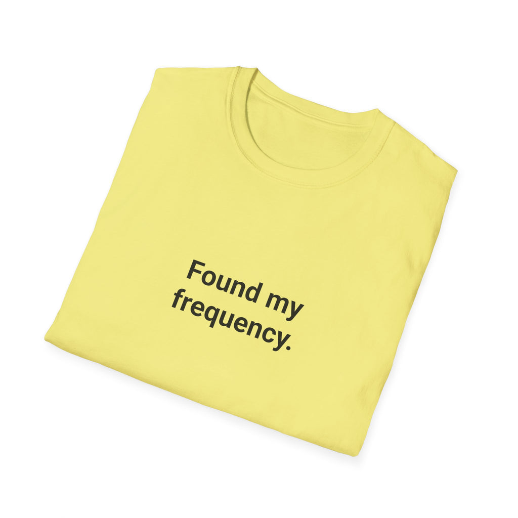 Found My Frequency - T-Shirt for New Ham Radio License