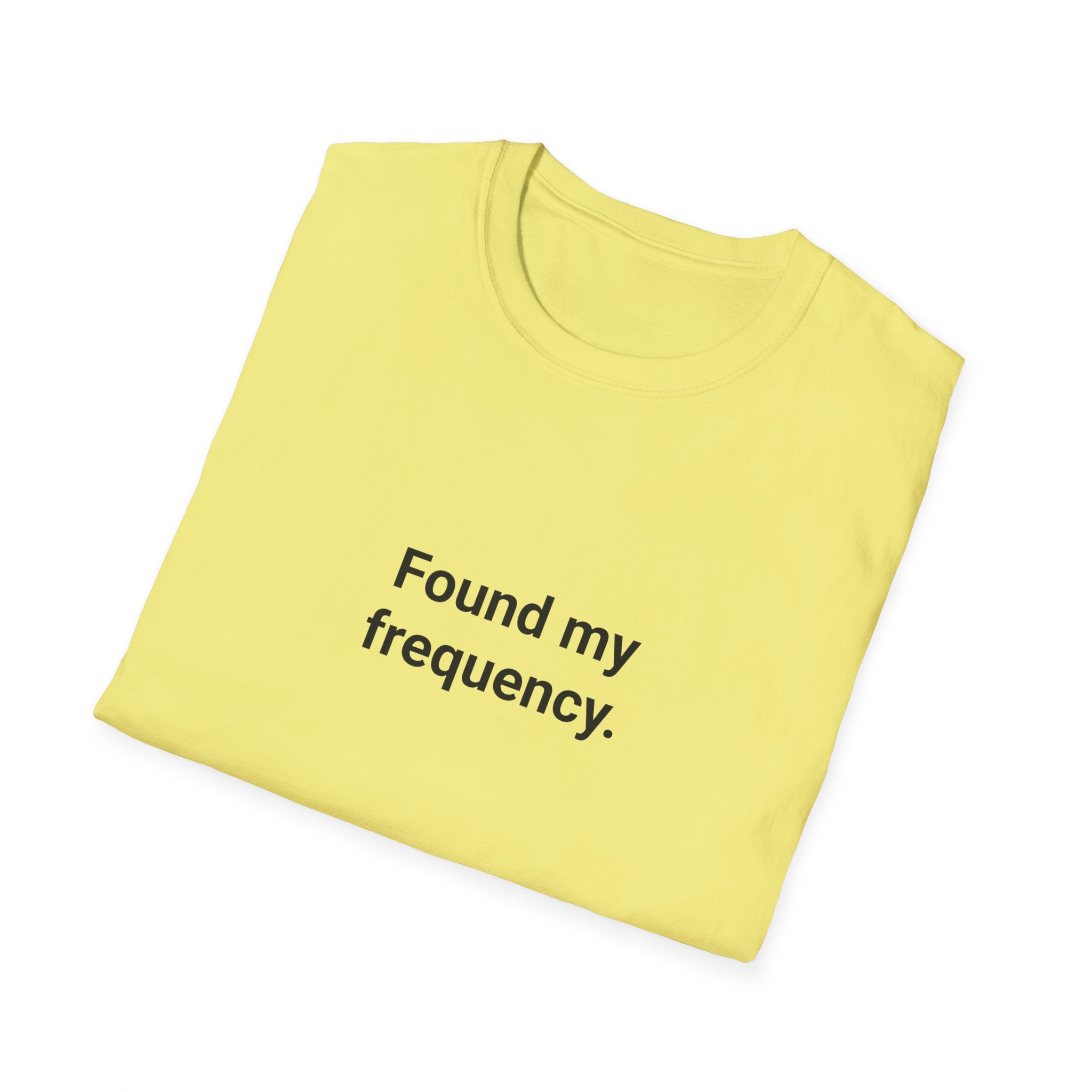 Found My Frequency - T-Shirt for New Ham Radio License