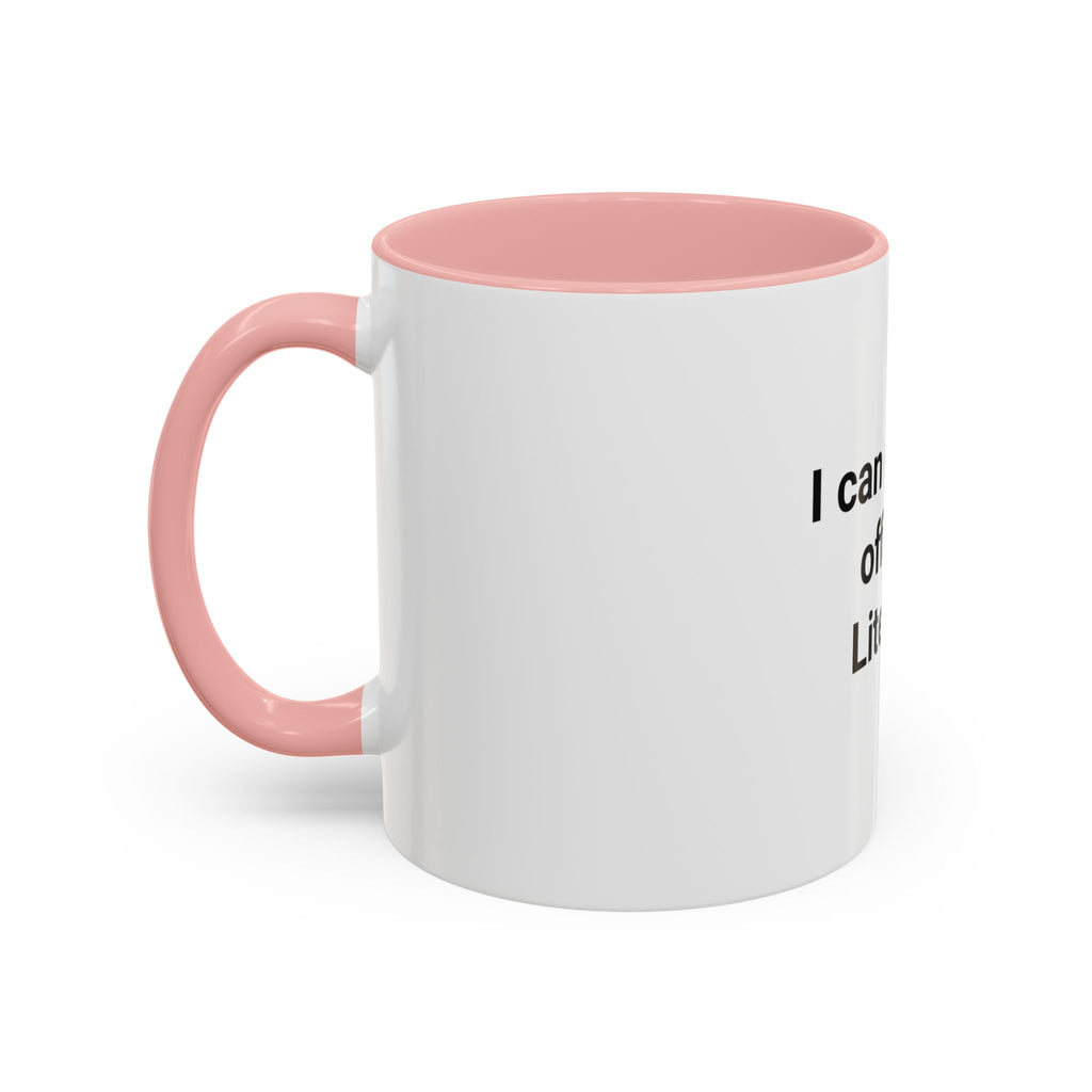 I Can Make It Official. Literally. - Accent Mug for New Notary
