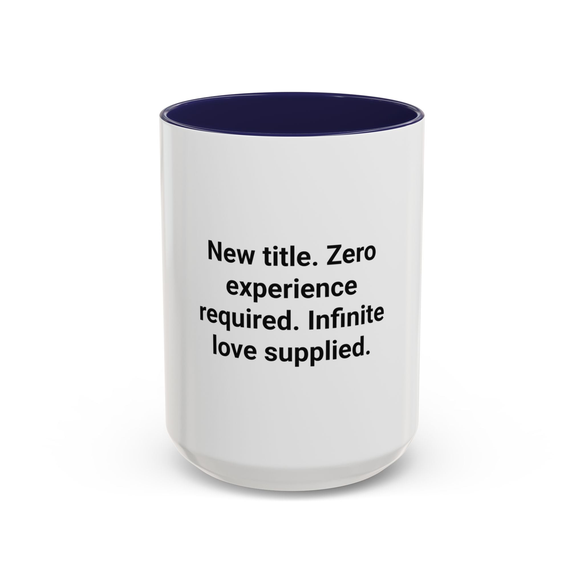 New Title. Zero Experience Required. - Accent Mug for New Grandparents