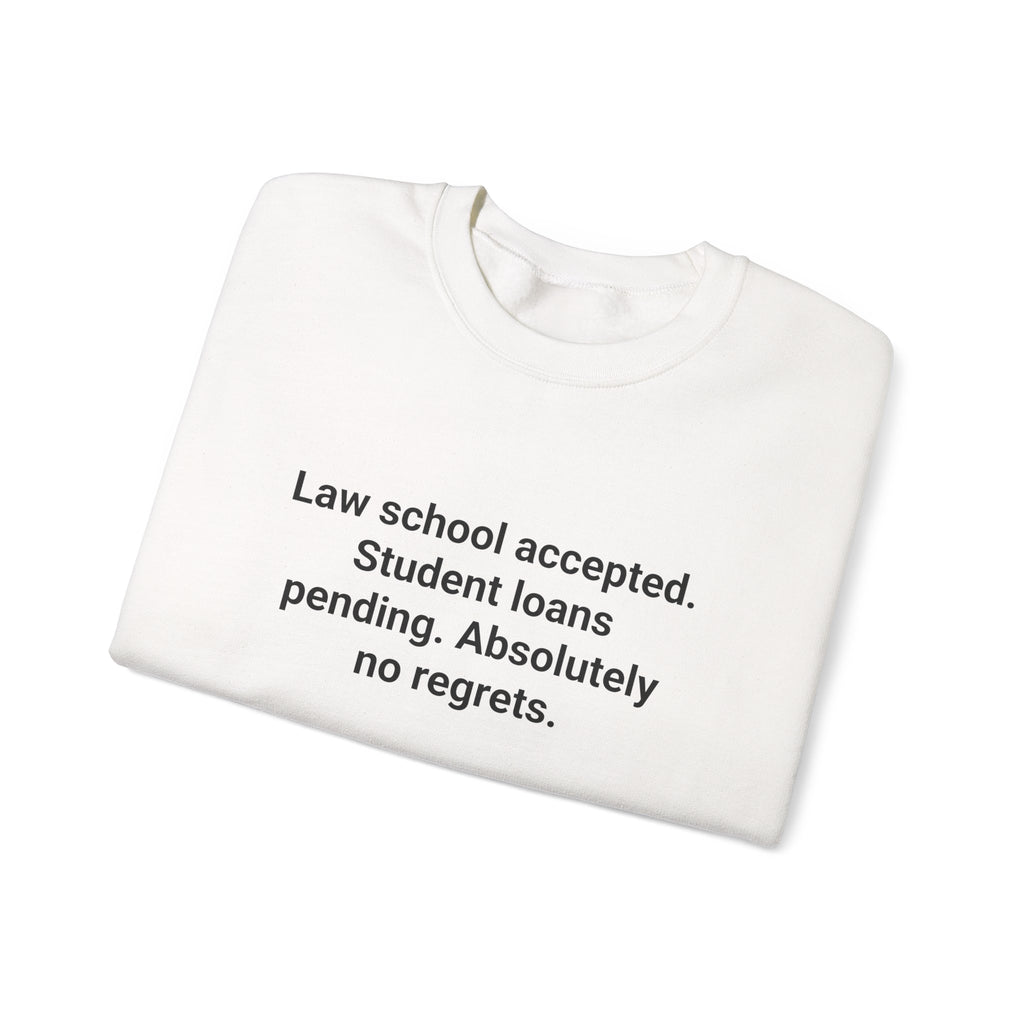Law School Accepted Sweatshirt - Gift for New Law Students