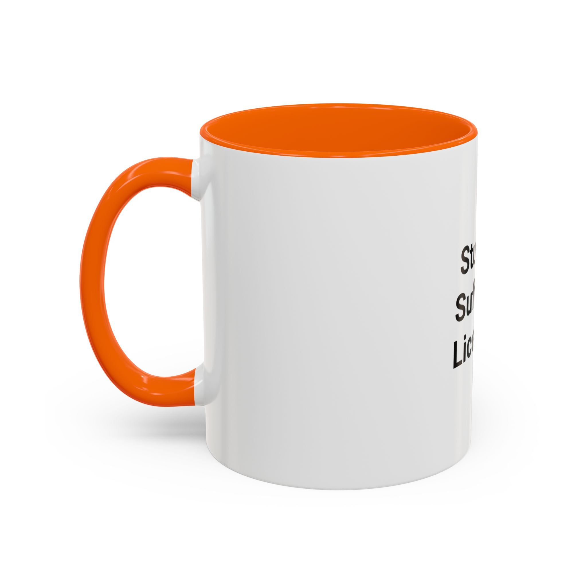 Studied. Suffered. Licensed. - Accent Mug for Series 7 Pass