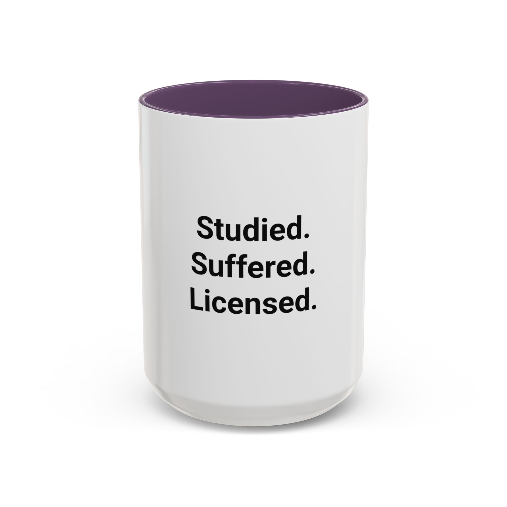 Studied. Suffered. Licensed. - Accent Mug for Series 7 Pass